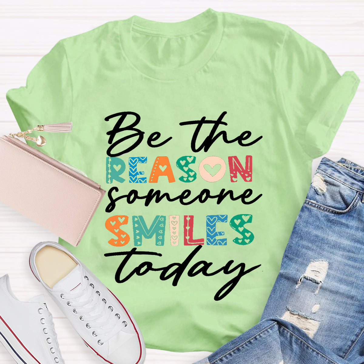 Be The Reason Someone Smiles Today T-Shirt