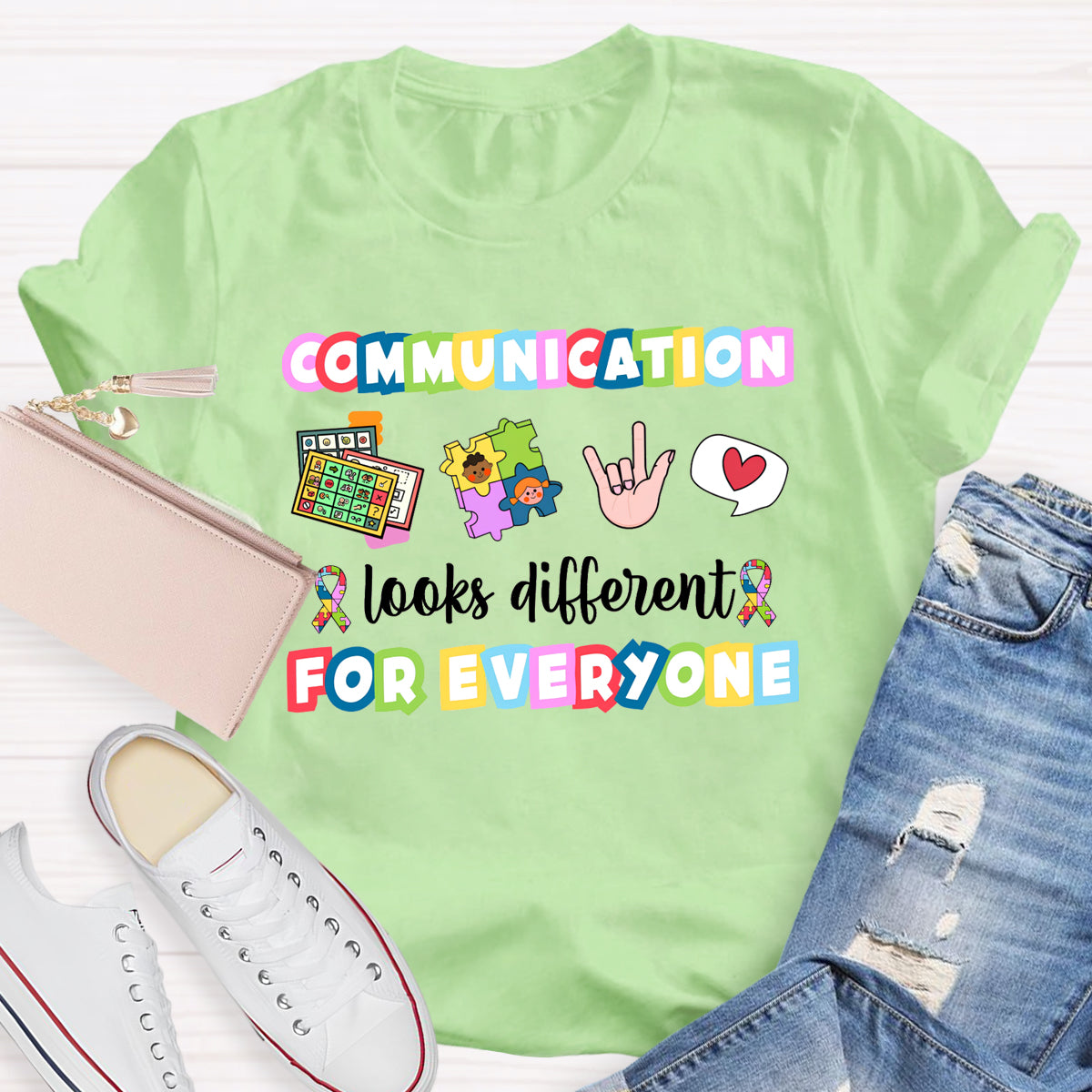 Communication Looks Different For Everyone T-Shirt