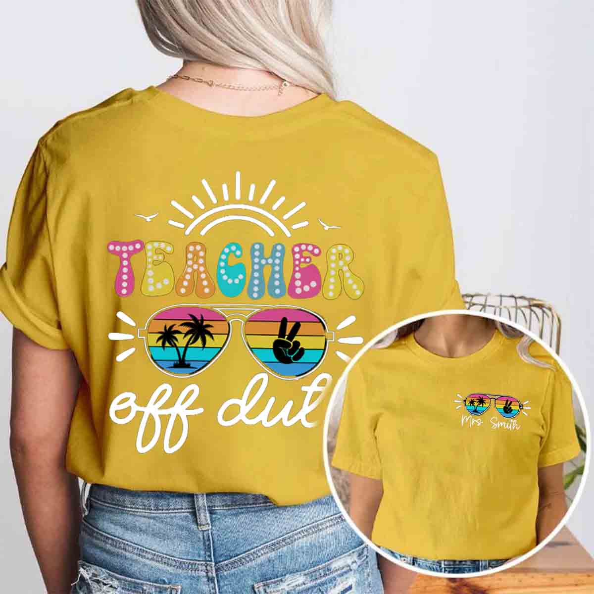 Personalized Name Teacher Off Duty Double Printed T-shirt