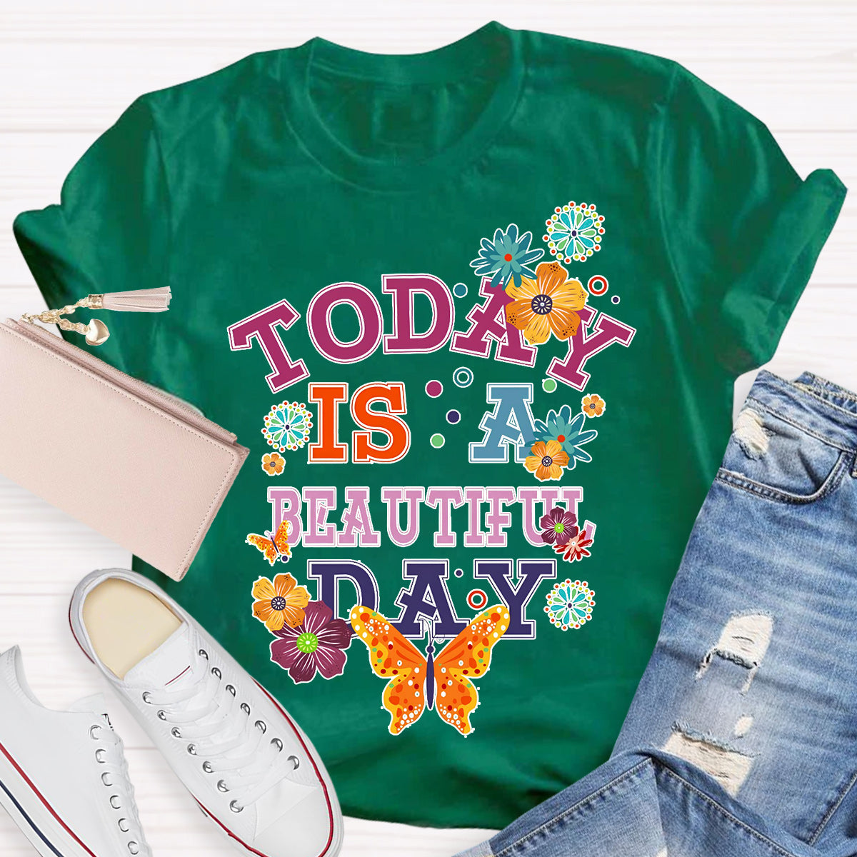 Today Is A Beautiful Day T-Shirt