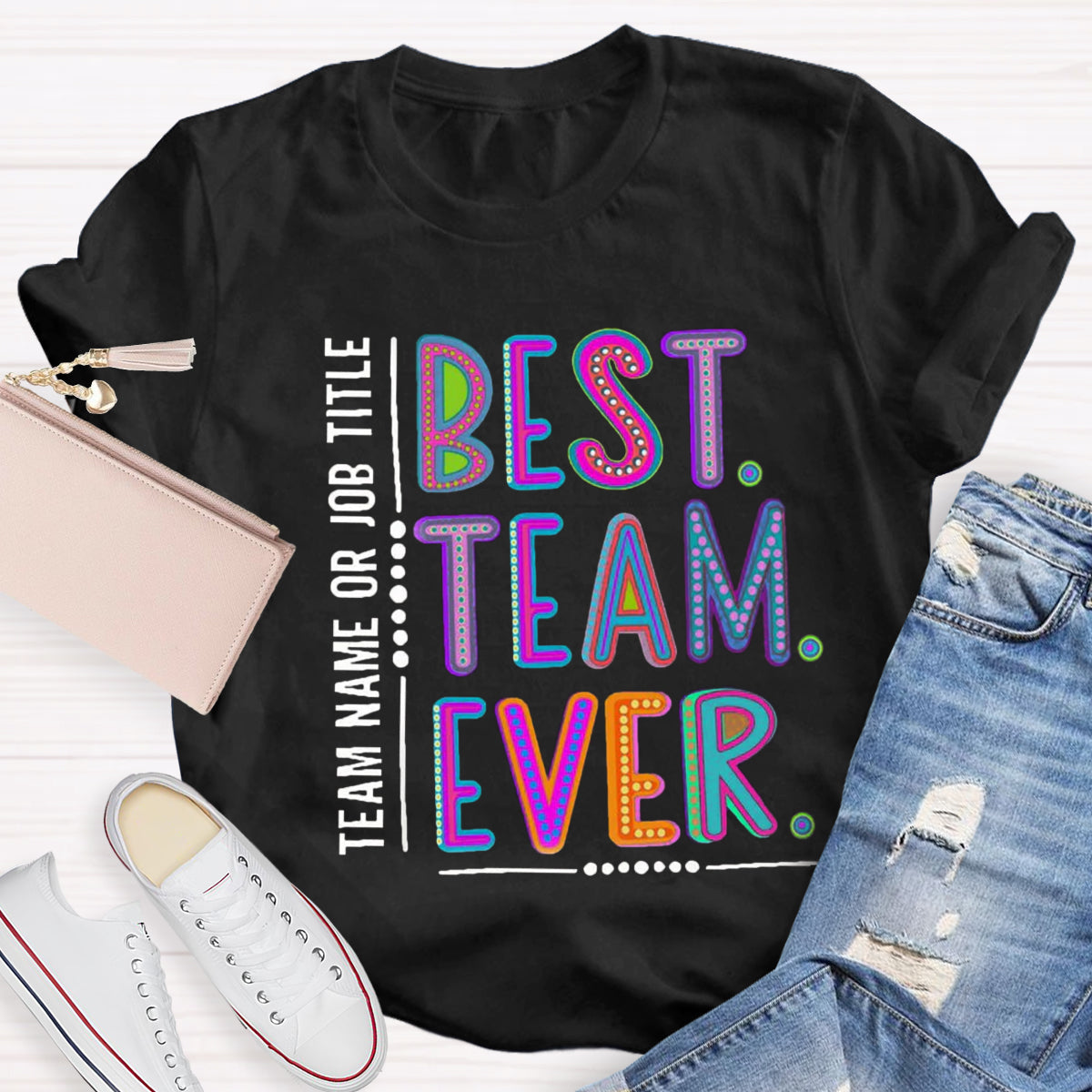 Personalized Best Team Name Ever Teammate Shirt