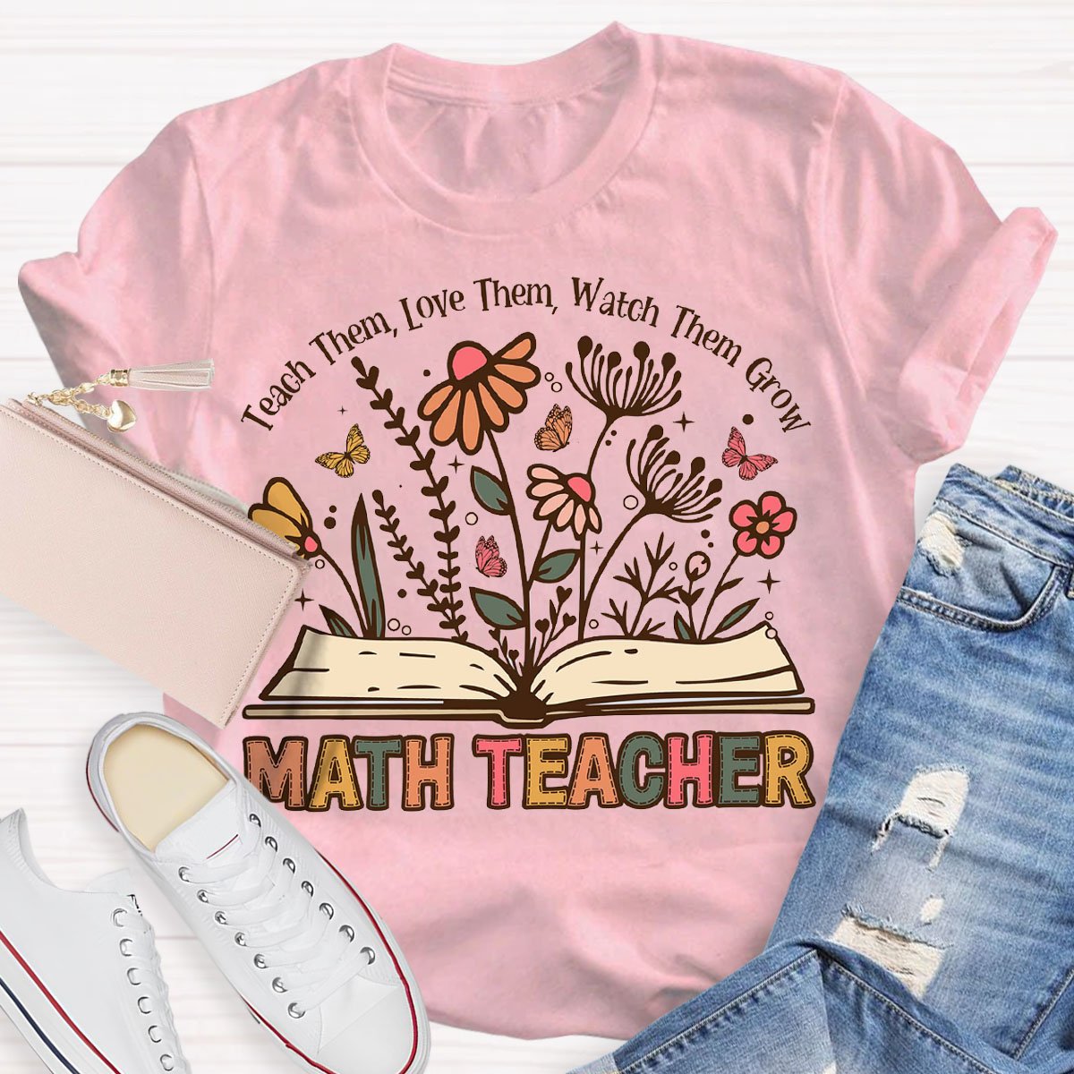 Teach Them Love Them Math Teacher T-Shirt
