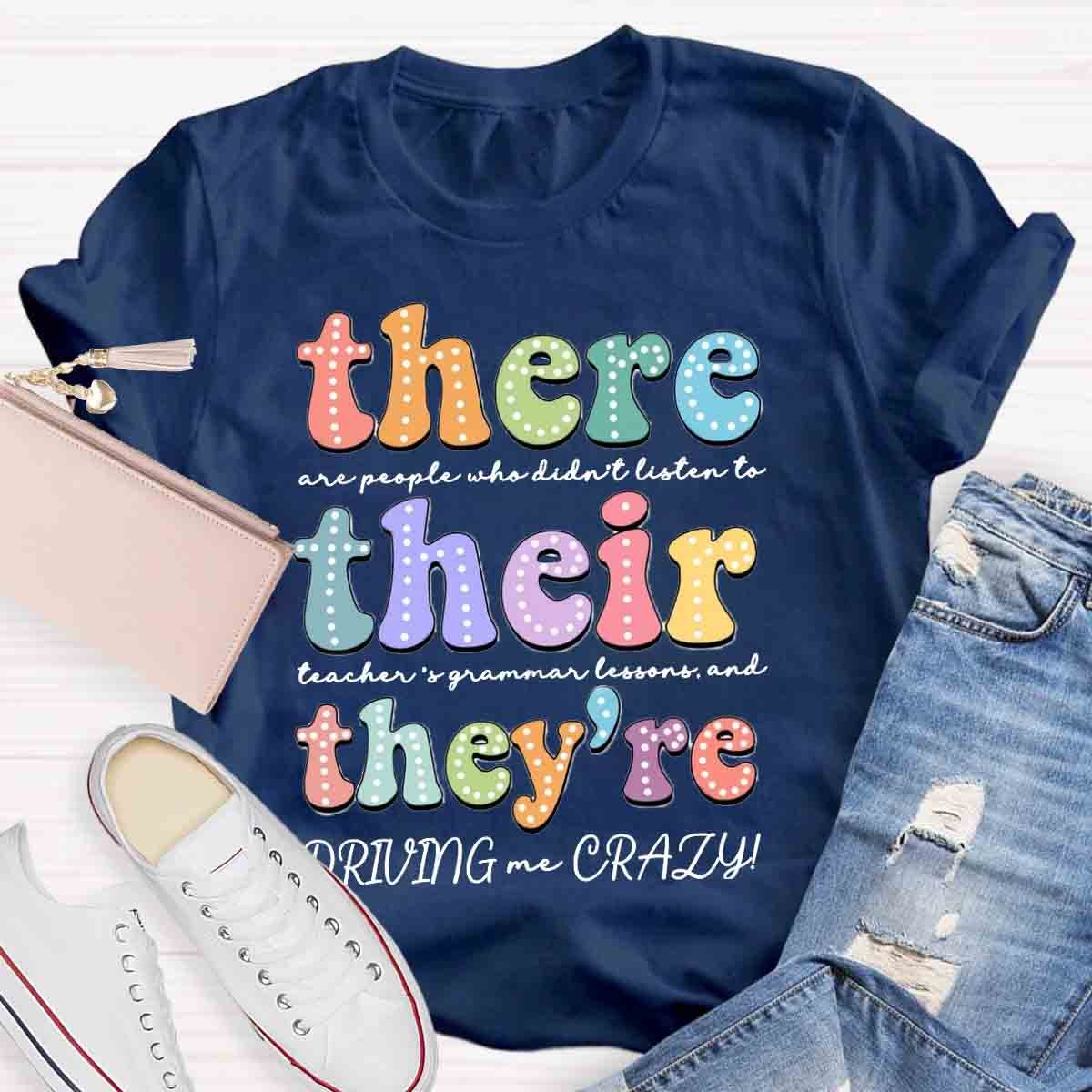 Their There They’re Grammar English Teacher Funny Grammar Punctuation Shirt