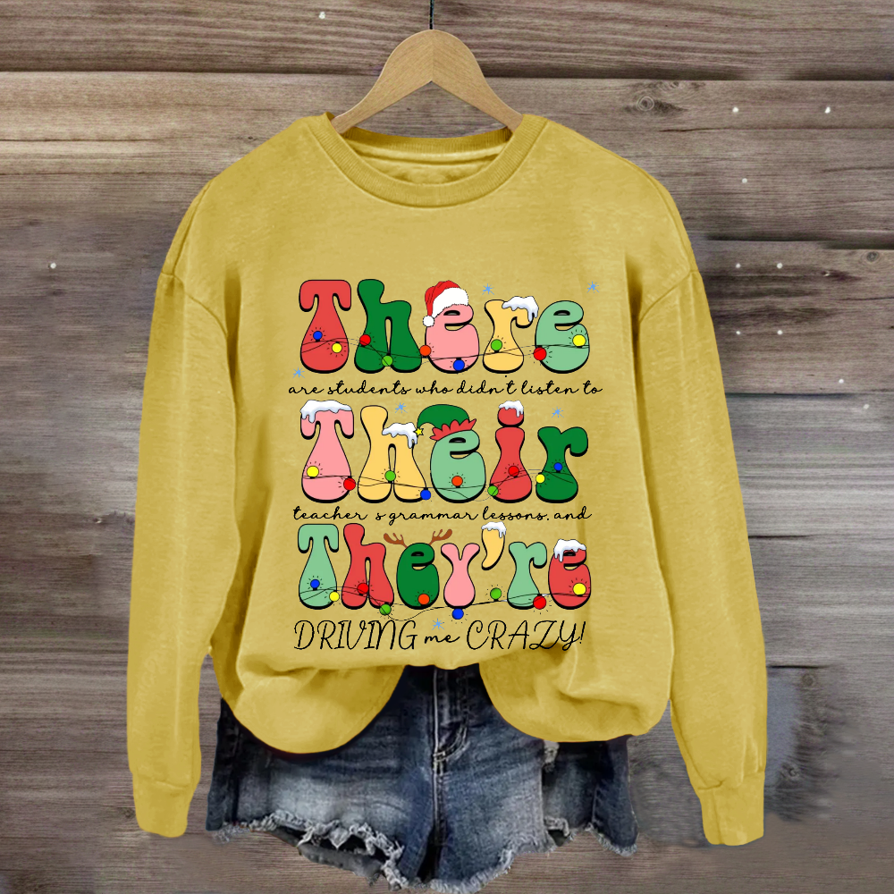 Christmas Their There They're Grammar Teacher Sweatshirt