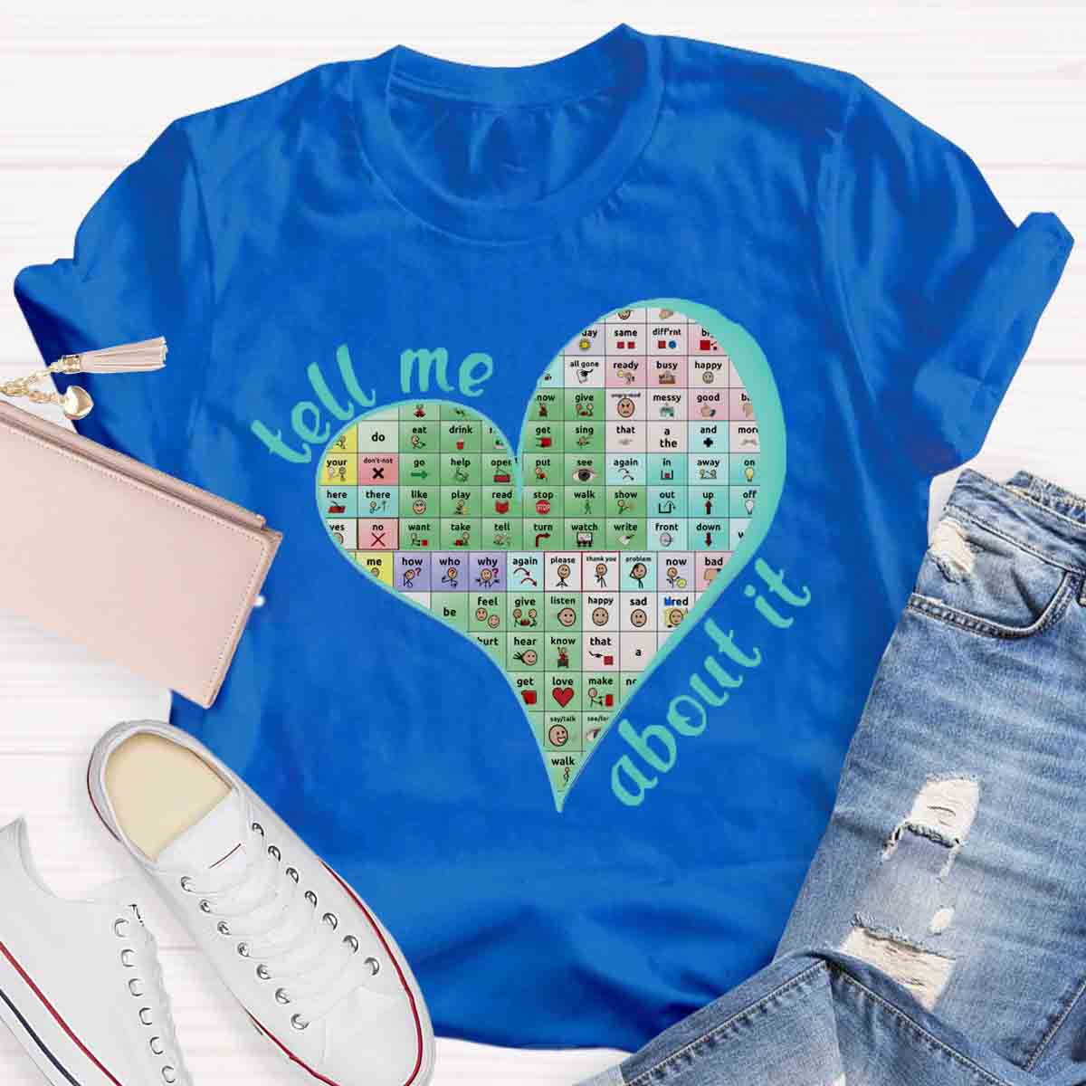 Tell Me About Your Words Matter Teacher T-Shirt