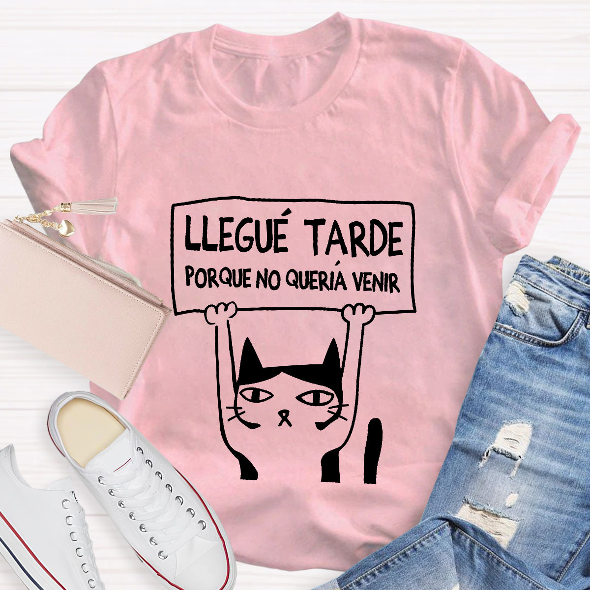 Llegue Tarde Porque No Queria Venir Spanish Teacher T-Shirt