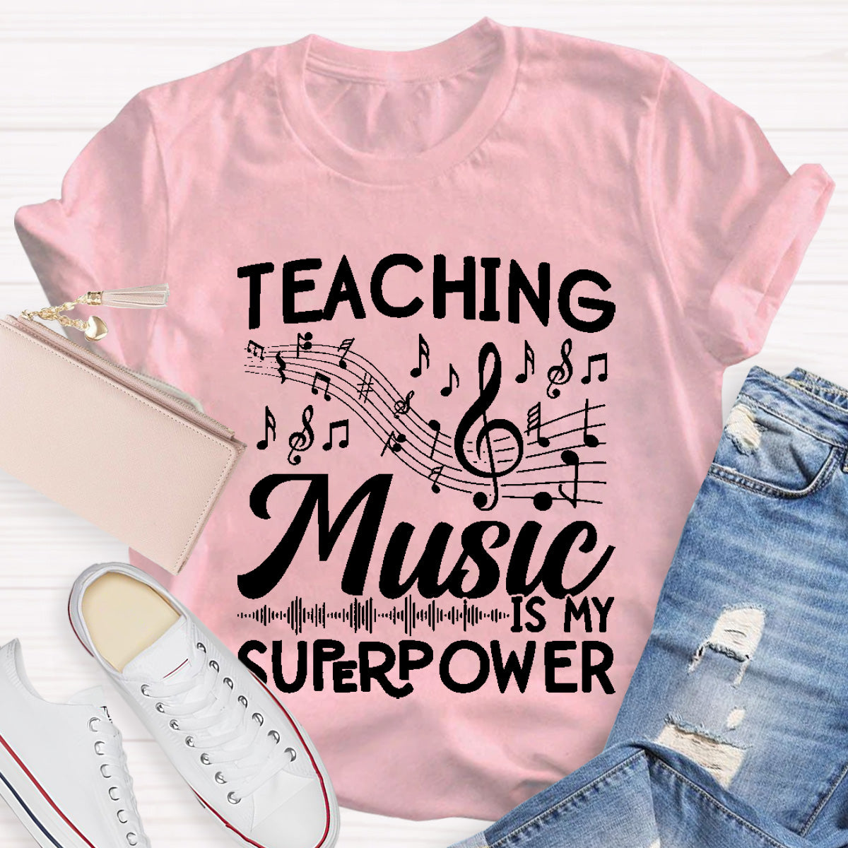 Teaching Music Is My Super Power T-Shirt