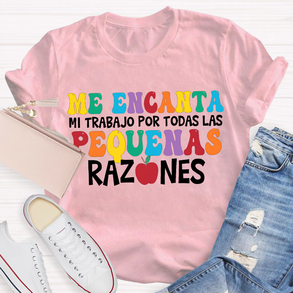 Me Encanta Mi Trabajo Todas Las Pequenas Razones Spanish Teacher T-Shirt