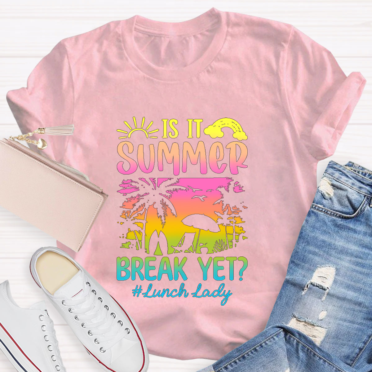 Personalized Position In School Is It Summer Break Yet T-Shirt