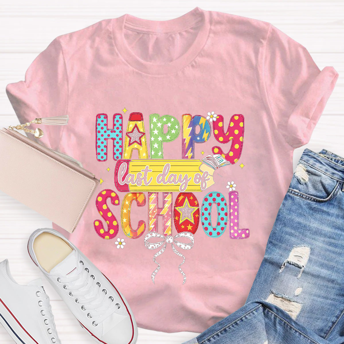 Happy Last Day Of School Teacher T-Shirt