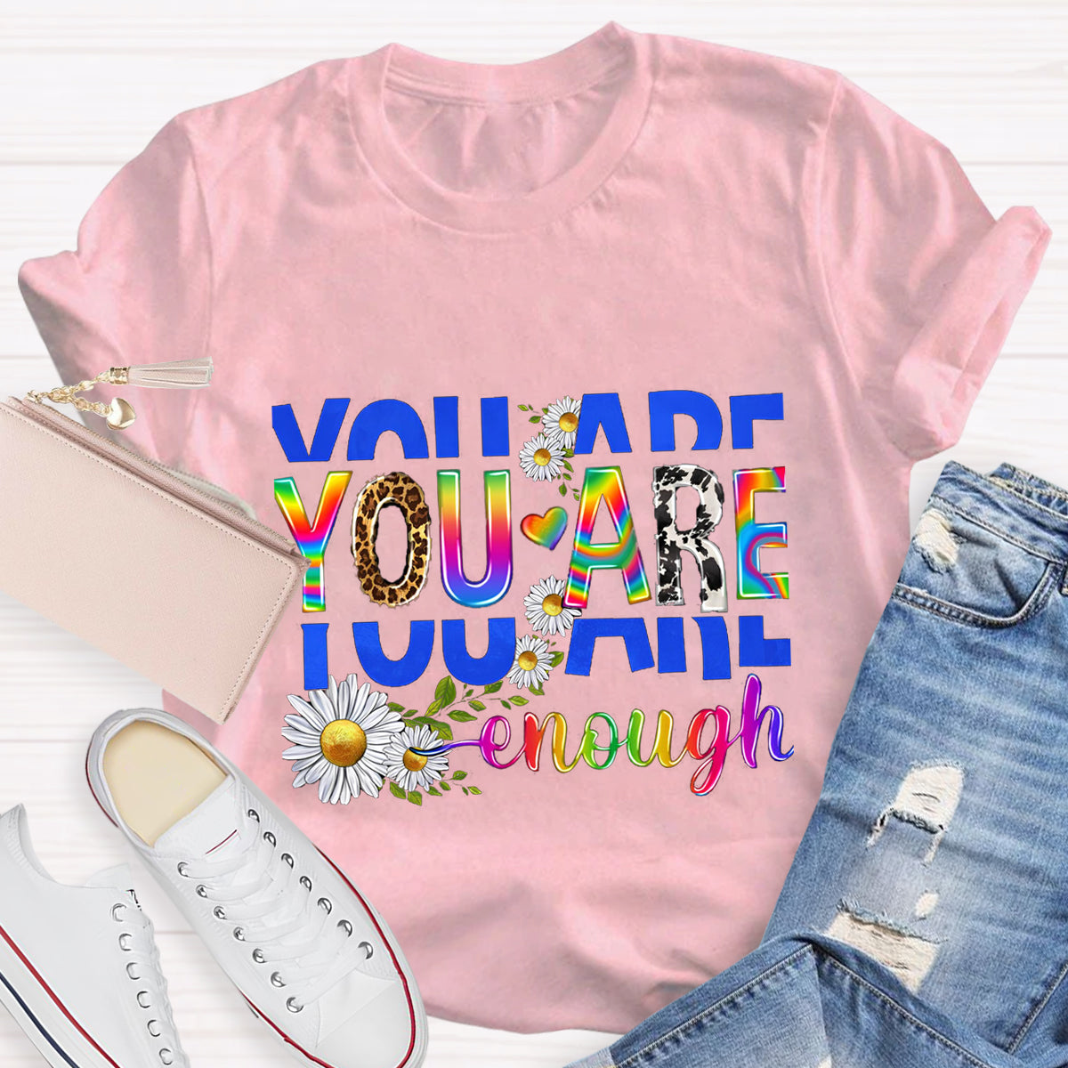 You Are Enough Daisy T-Shirt