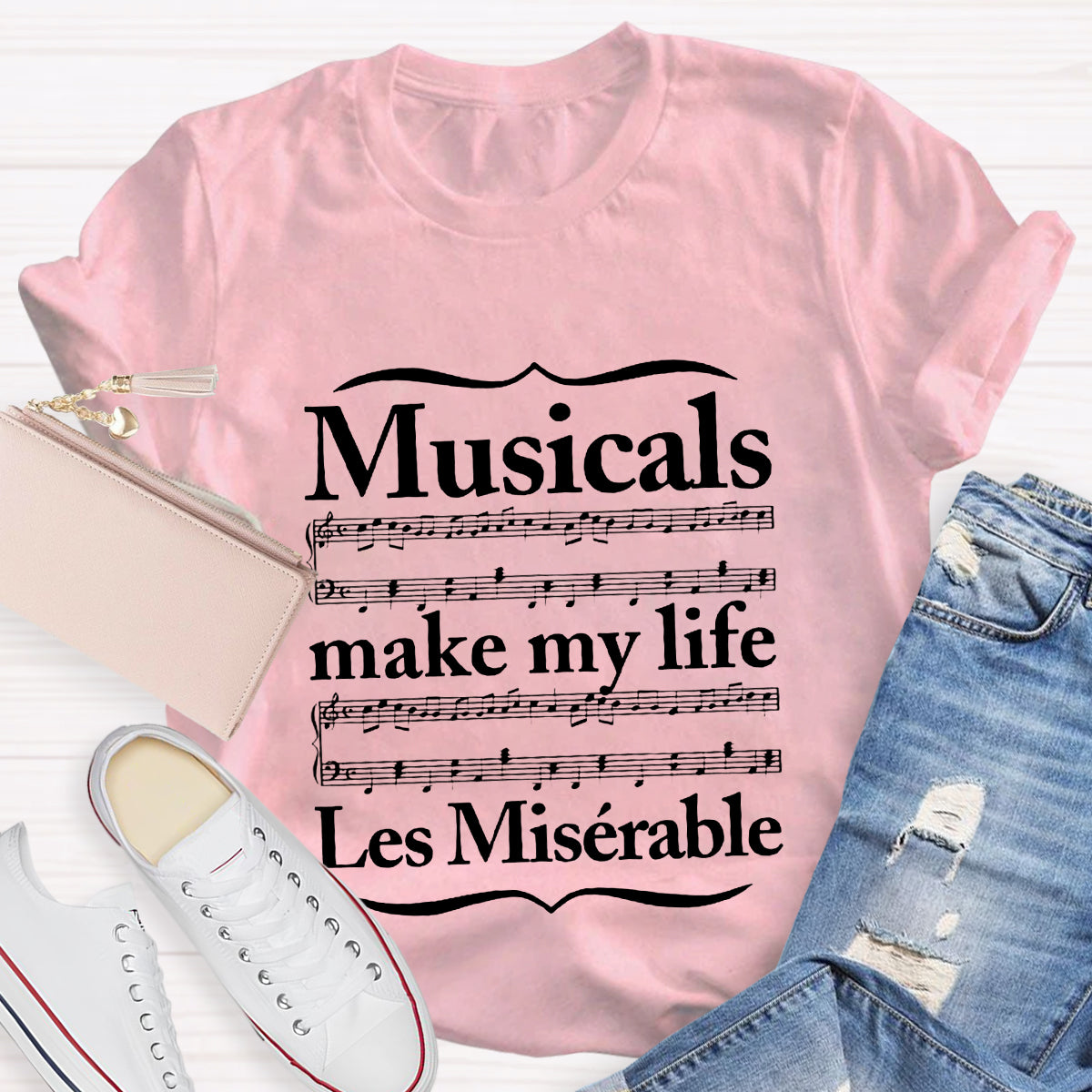 Musicals Make My Life Les Miserable T-Shirt