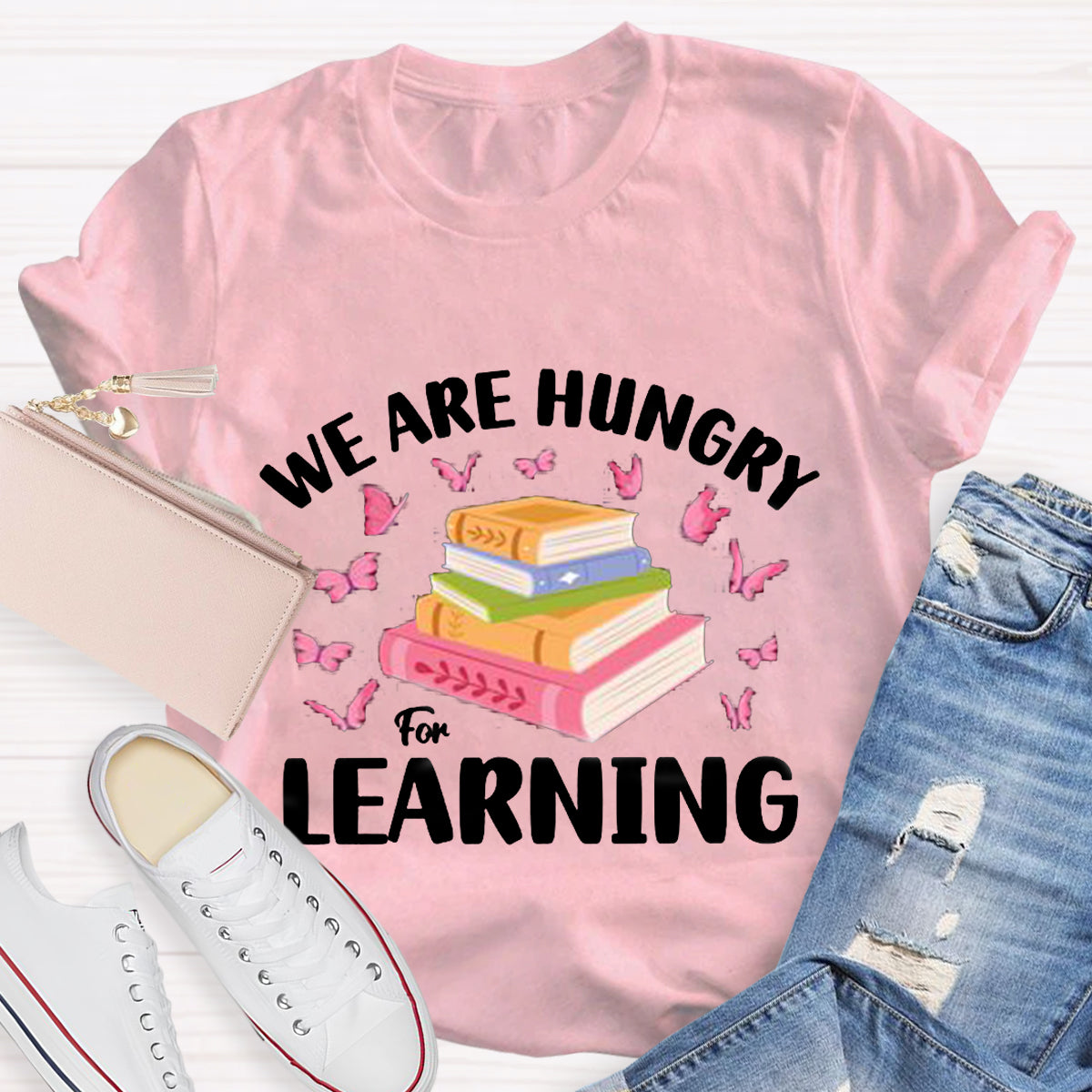 We Are Very Hungary For Learning Pink Butterfly T-Shirt