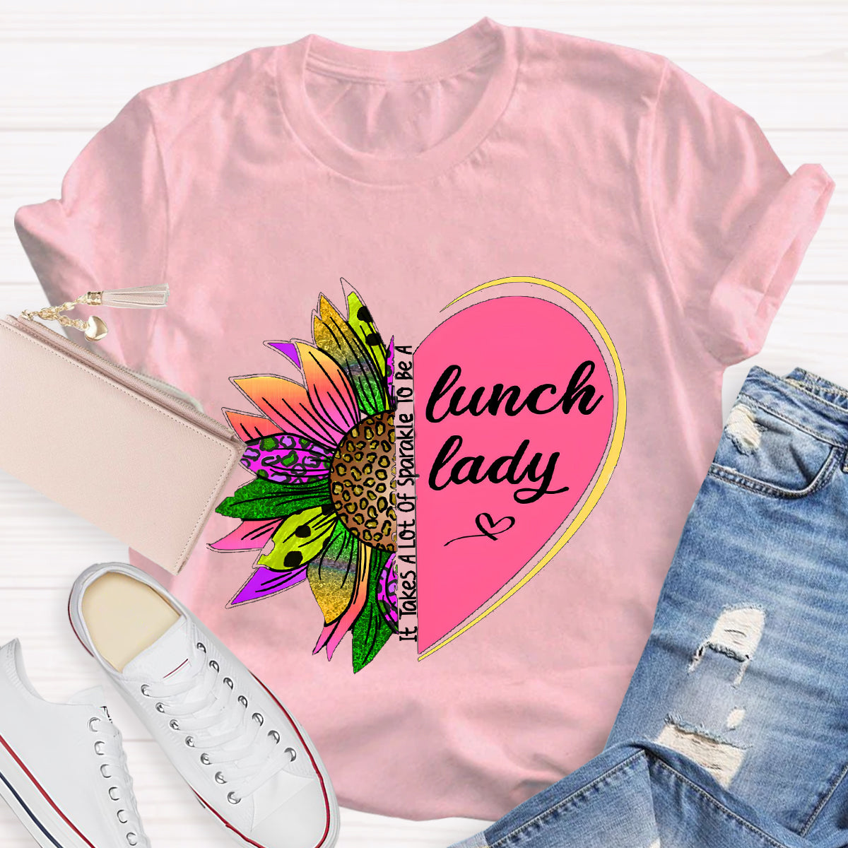 It Takes A Lot Of Sparkle To Be A Lunch Lady Heart Sunflower T-Shirt