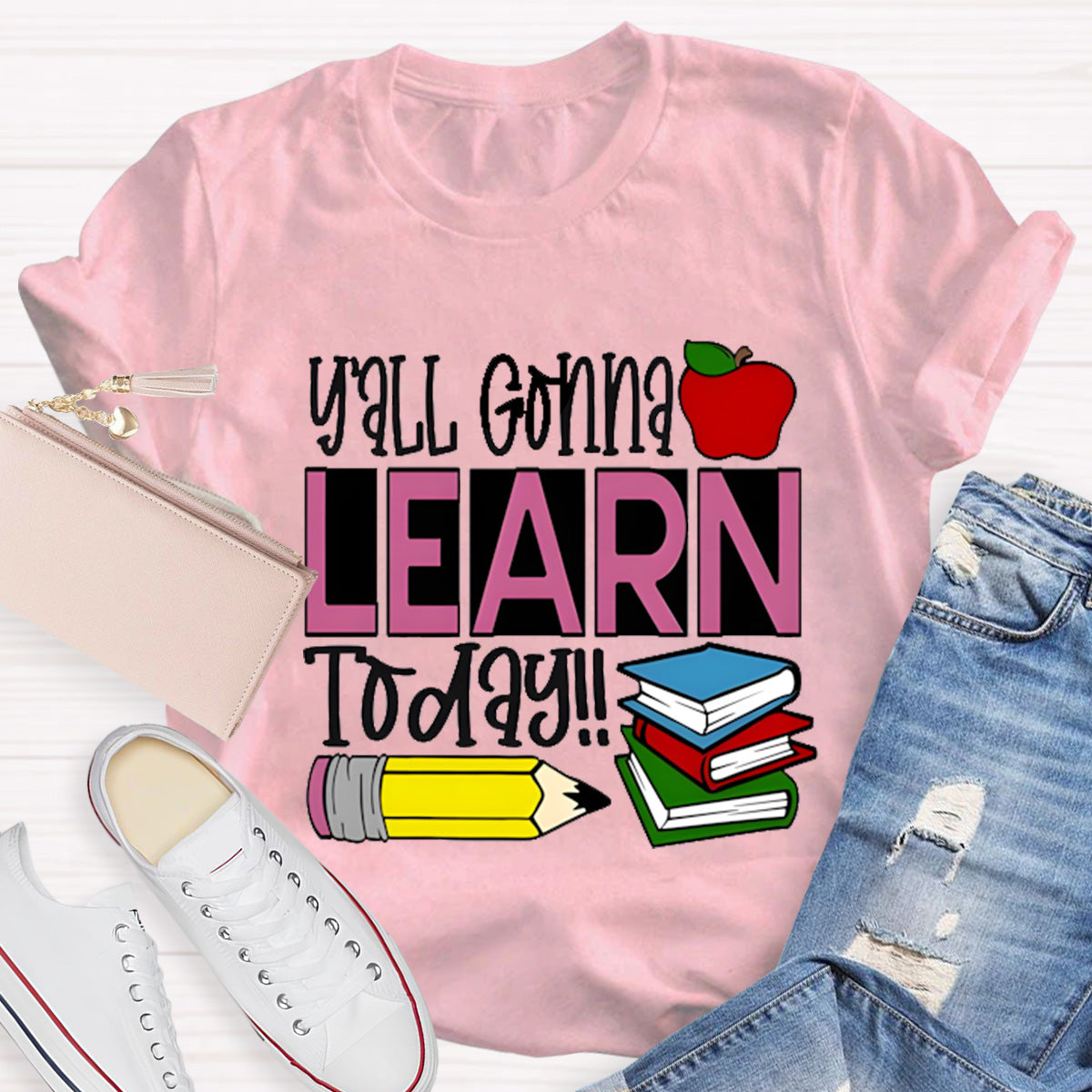 Apple Books Y'all Gonna Learn Today Teacher T-Shirt