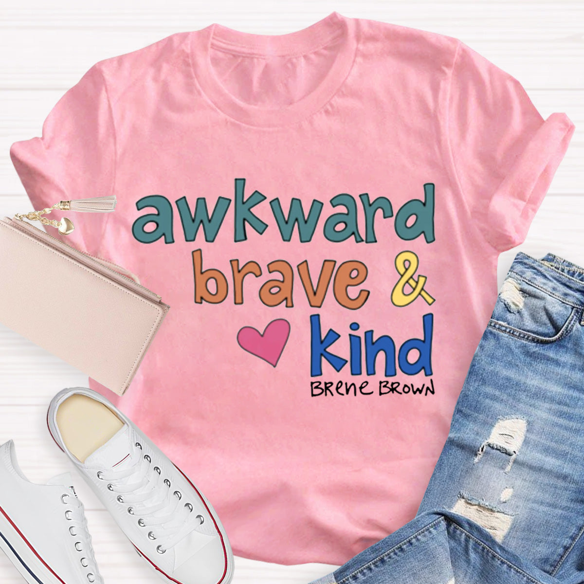 Awkward Brave Kind Teacher T-Shirt
