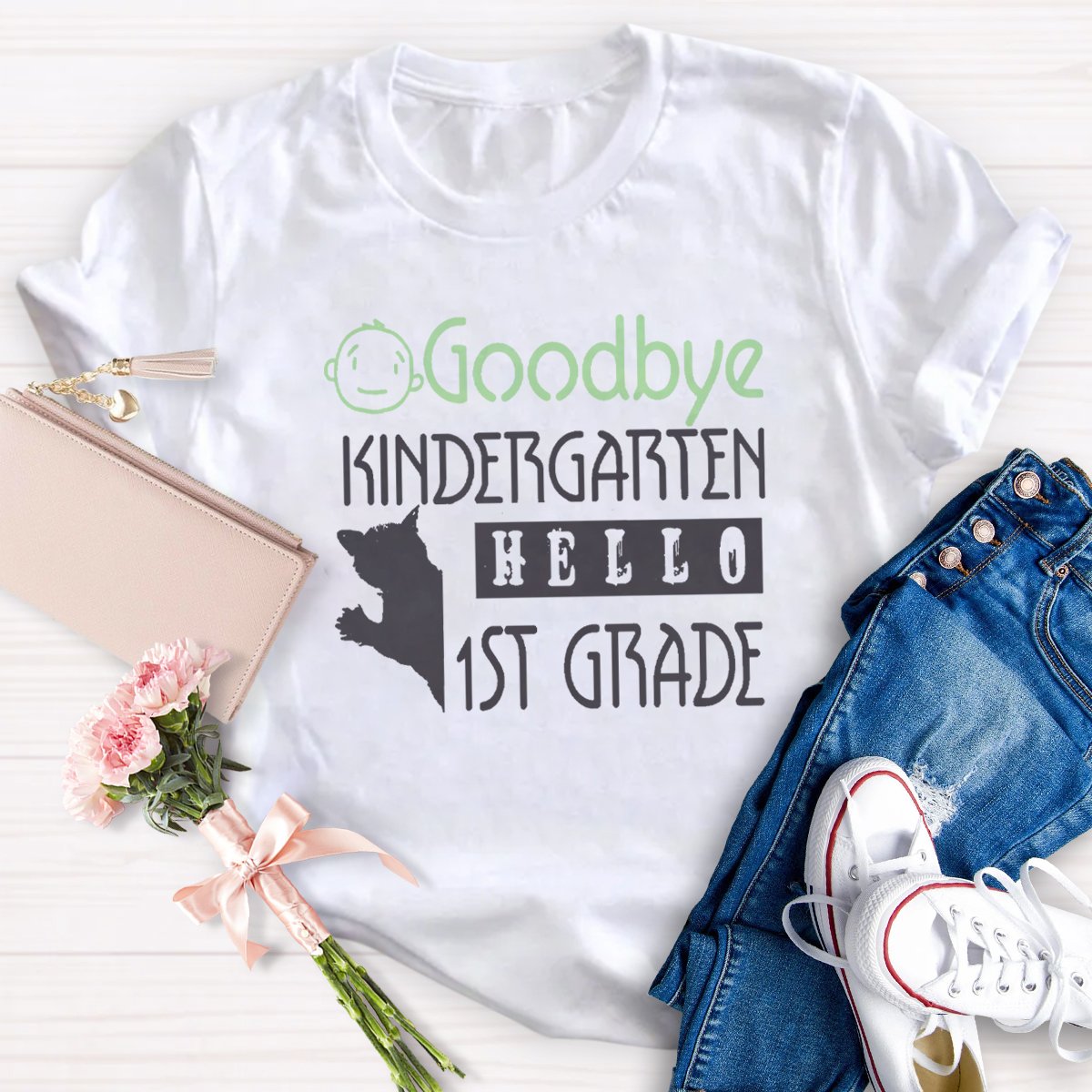 Goodbye Kindergarten Hello 1st Grade Teacher Shirt