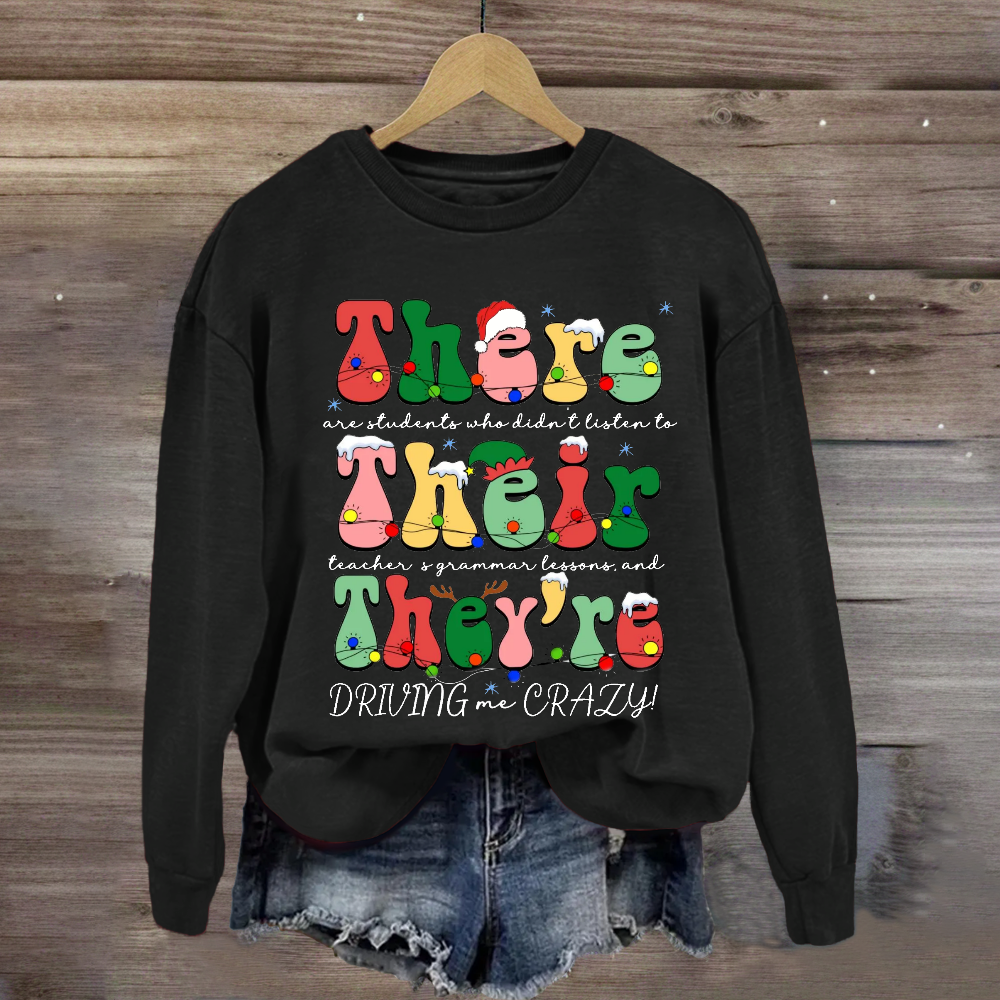 Christmas Their There They're Grammar Teacher Sweatshirt