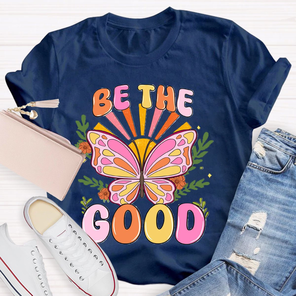 Be The Good Butterfly T-Shirt