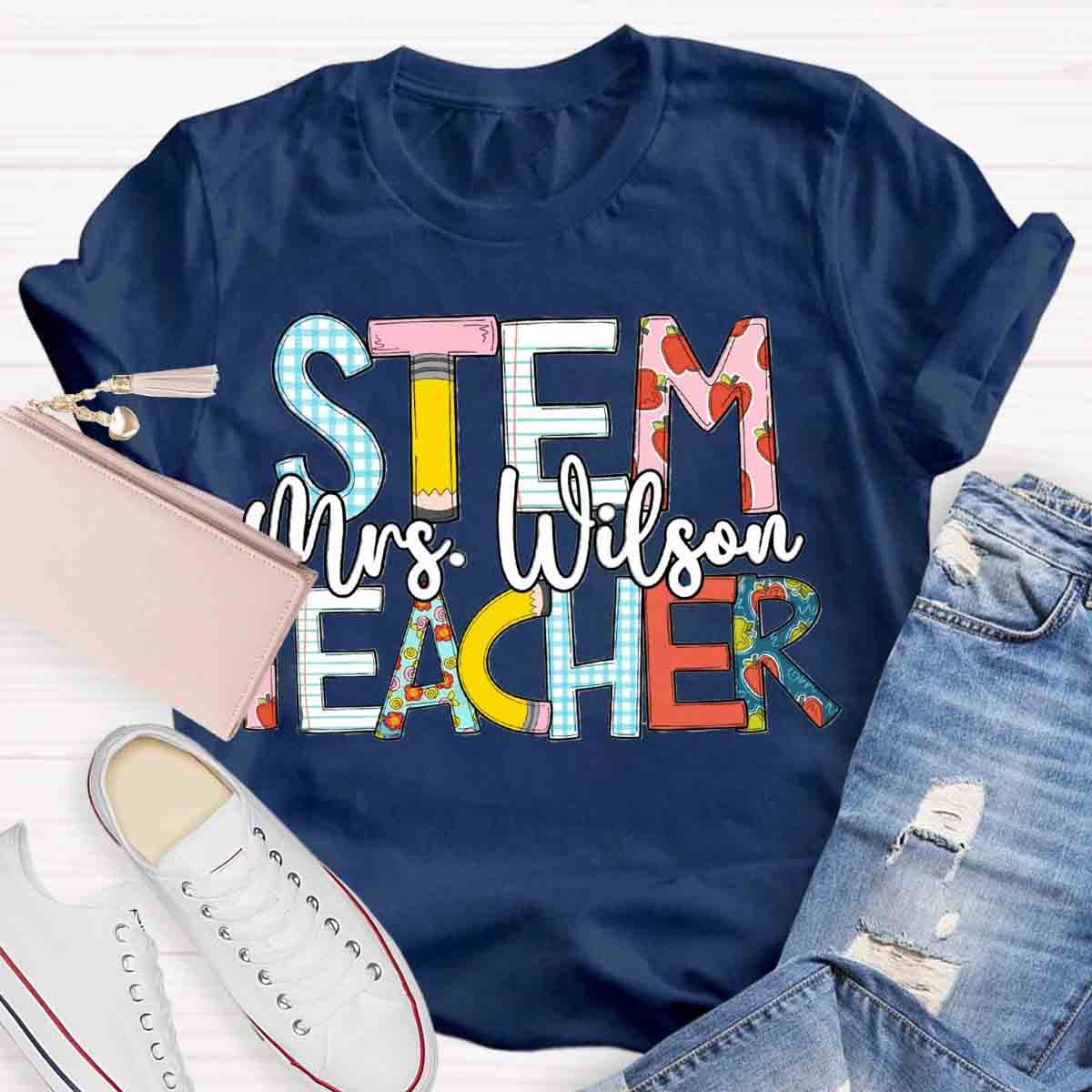 Personalized Name STEM Teachers T-Shirt