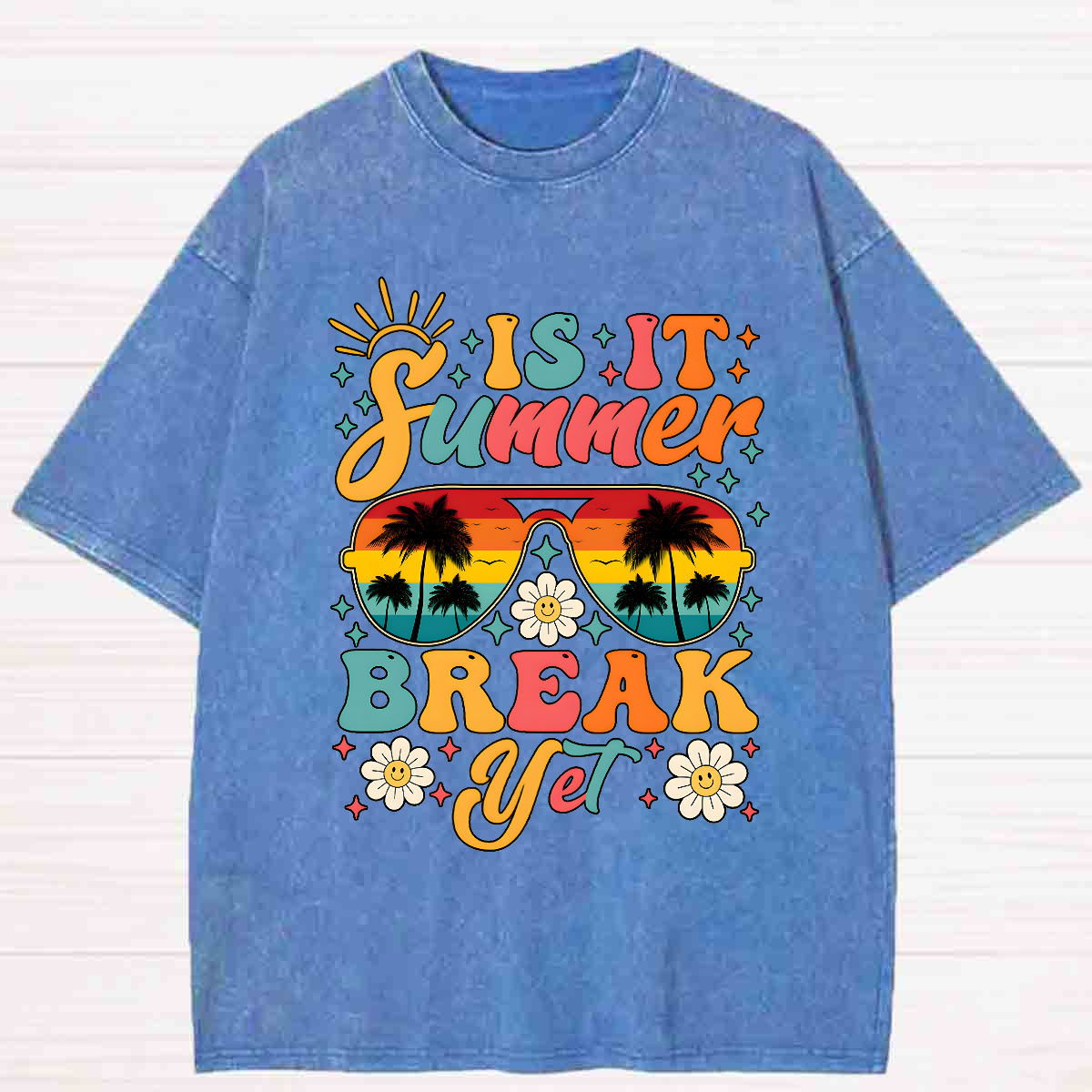 Is It Summer Break Yet Teacher Washed T-shirt