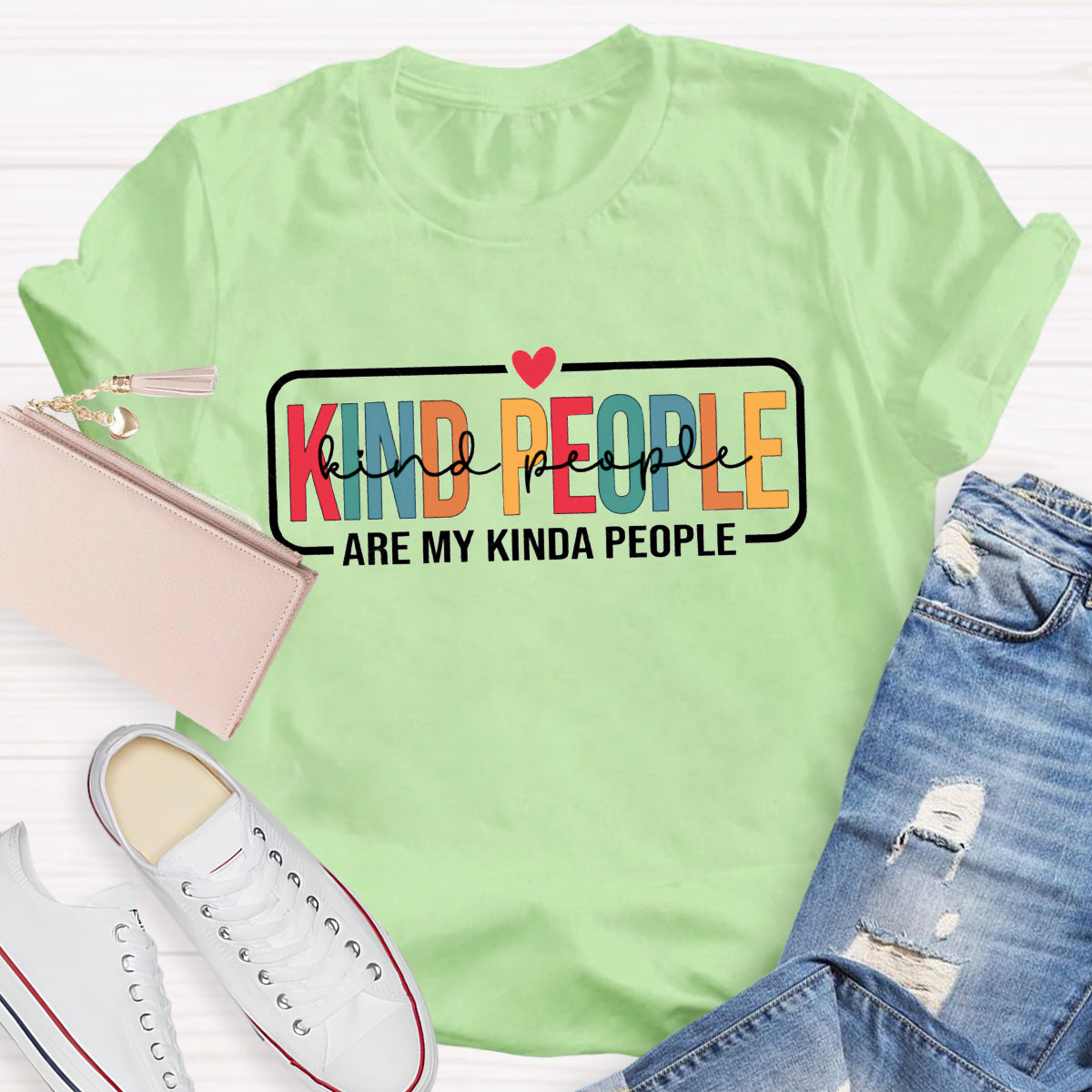 Kind People Are My Kinda People T-shirt