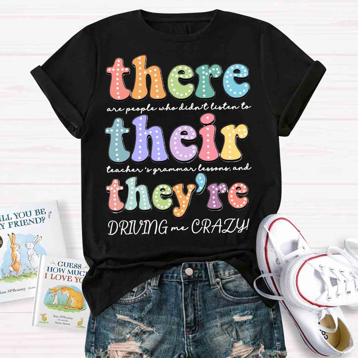Their There They’re Grammar English Teacher Funny Grammar Punctuation Shirt