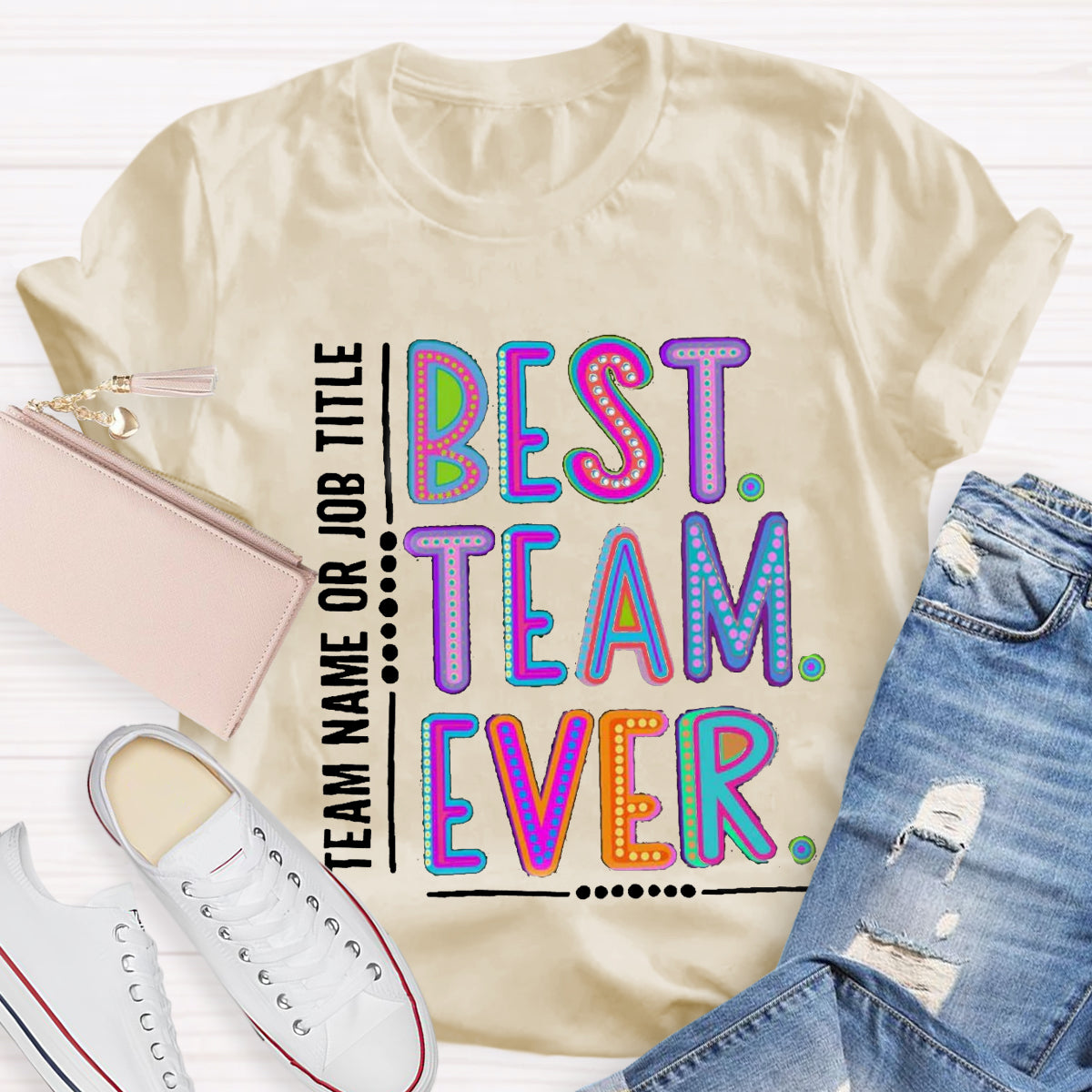 Personalized Best Team Name Ever Teammate Shirt