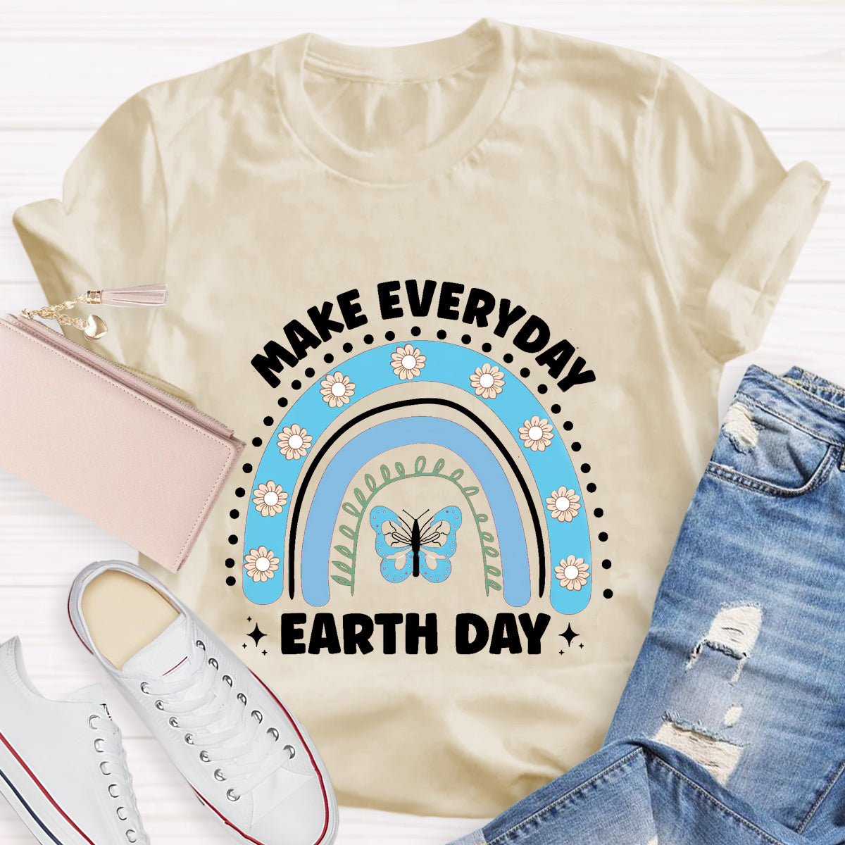 Make Everyday Earth Day Butterfly Flower Rainbow T-Shirt