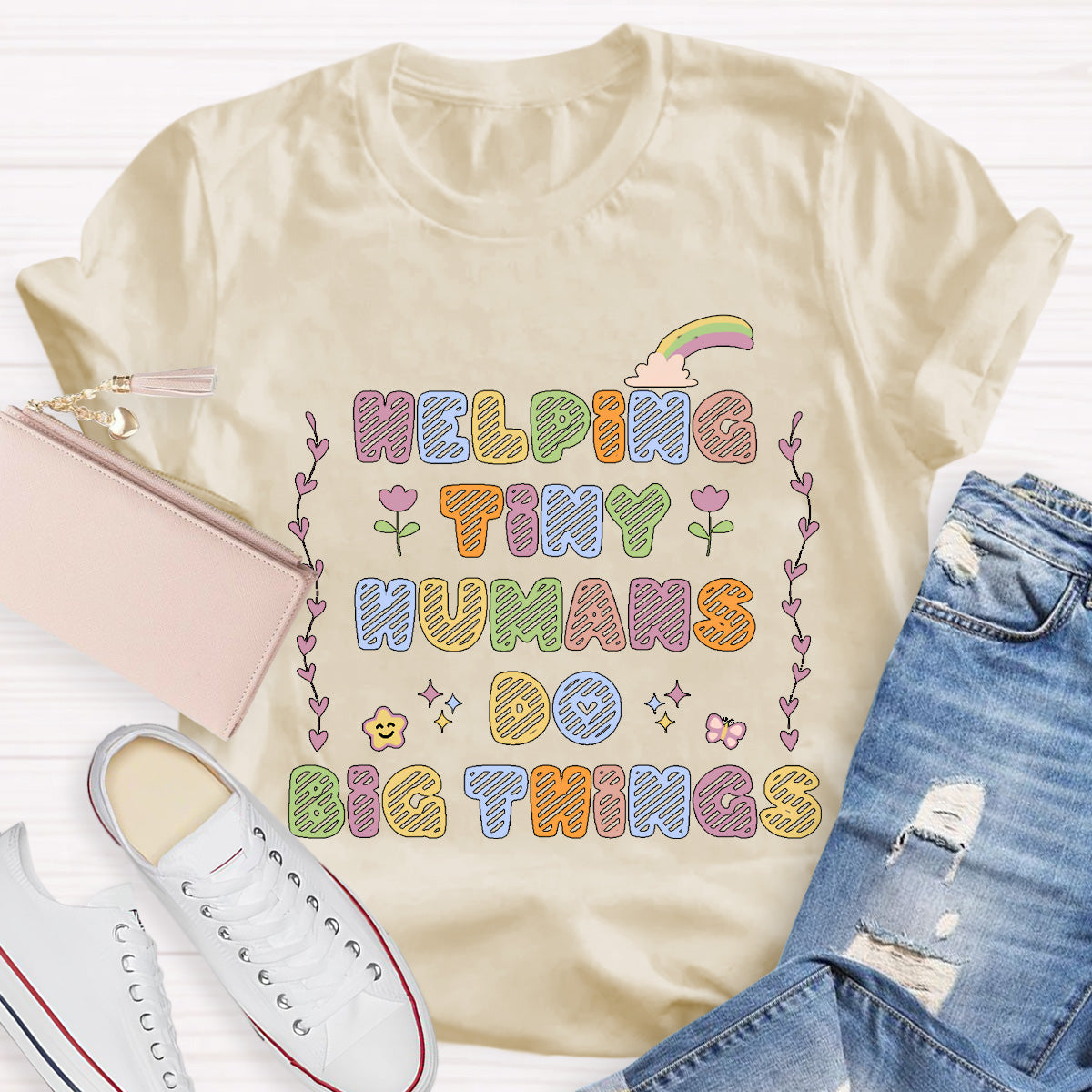 Helping Tiny Humans Do Big Things Teacher T-Shirt