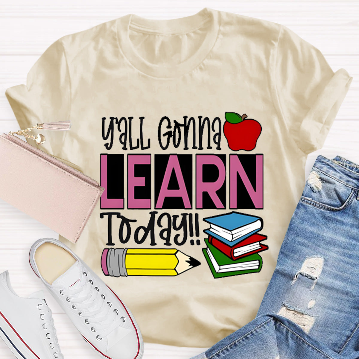 Apple Books Y'all Gonna Learn Today Teacher T-Shirt