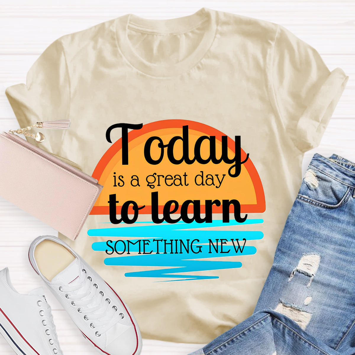 Today Is A Great Day To Learn Something New T-Shirt