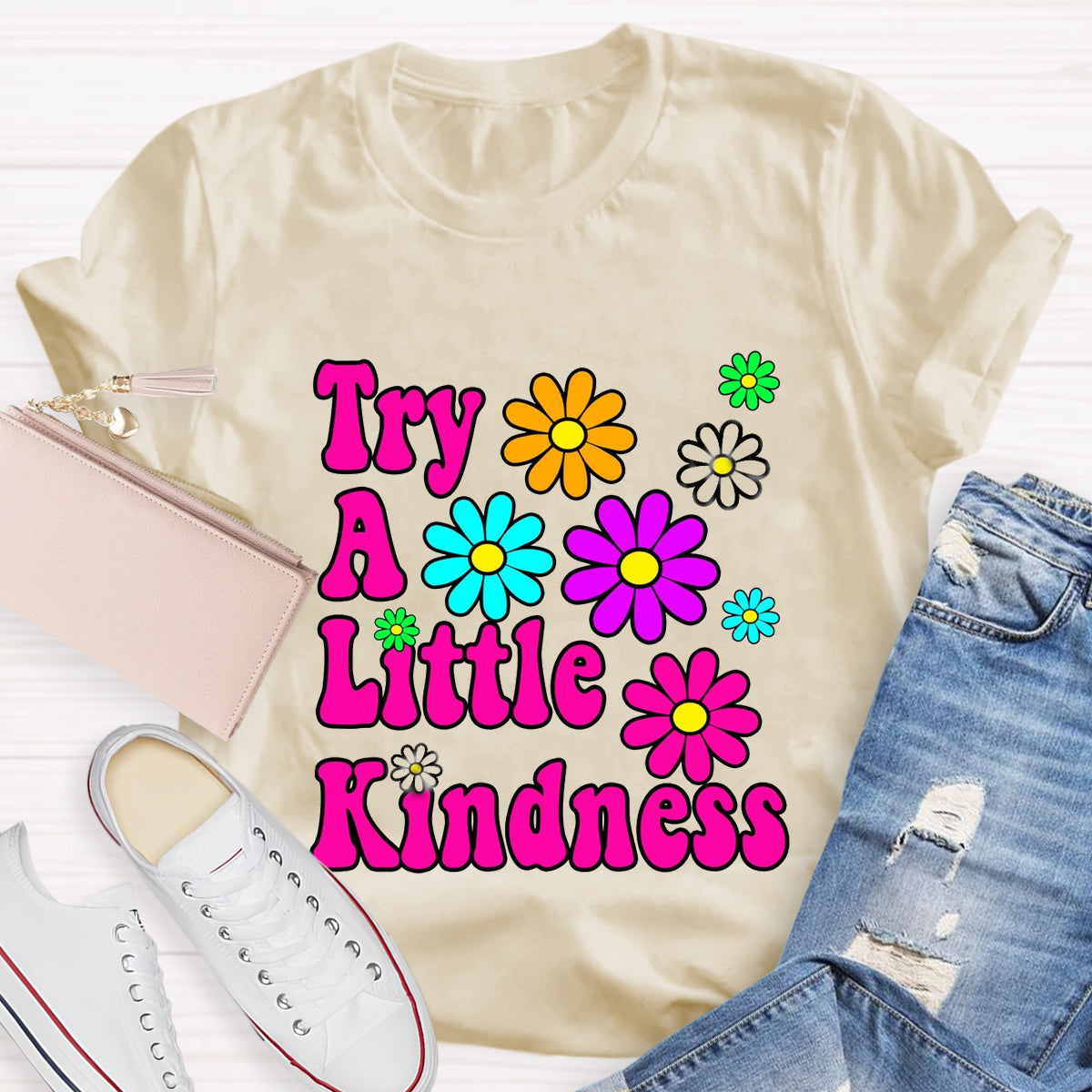 Try A Little Kindness Teacher T-Shirt