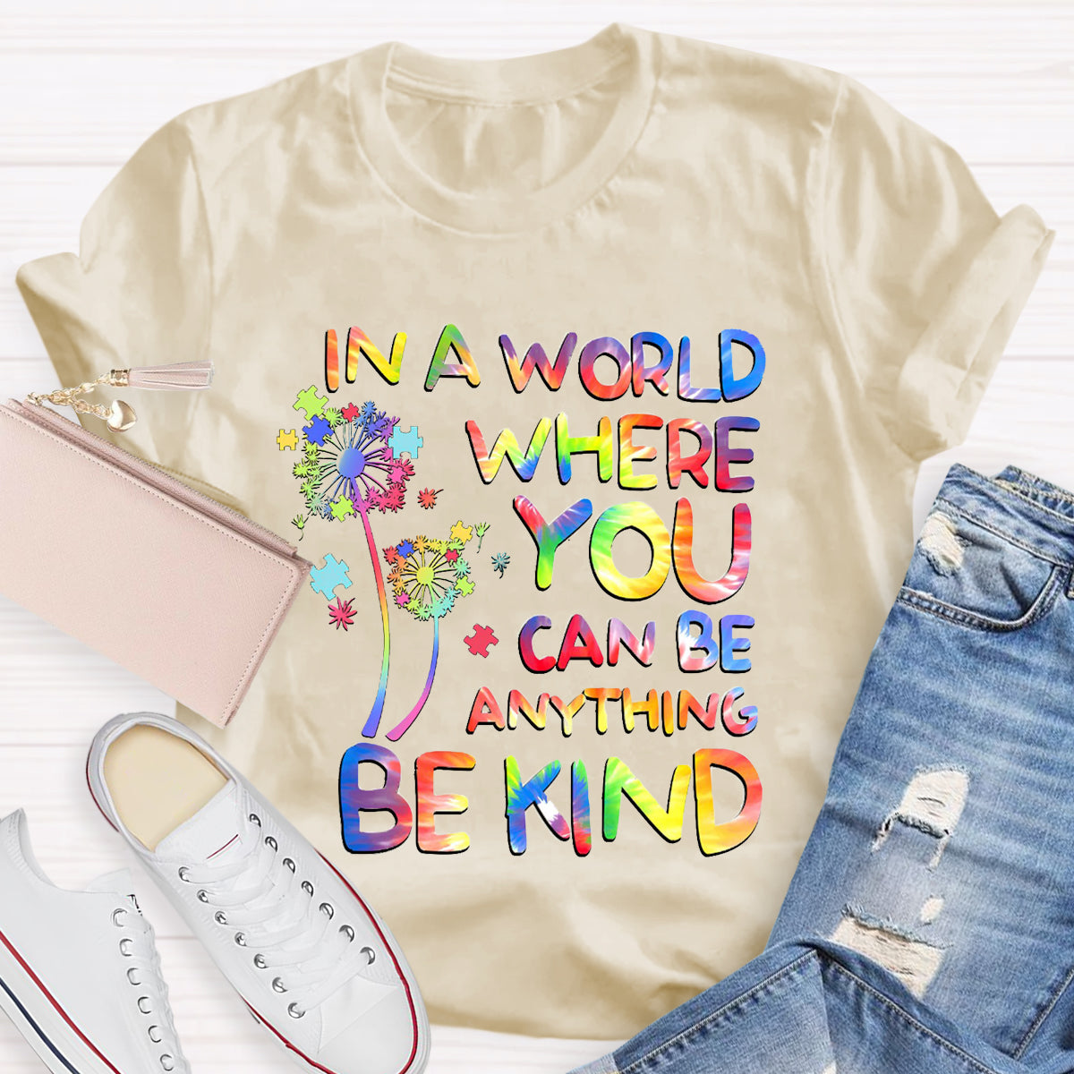 In A World Where You Can Be Anything Dandelion T-Shirt