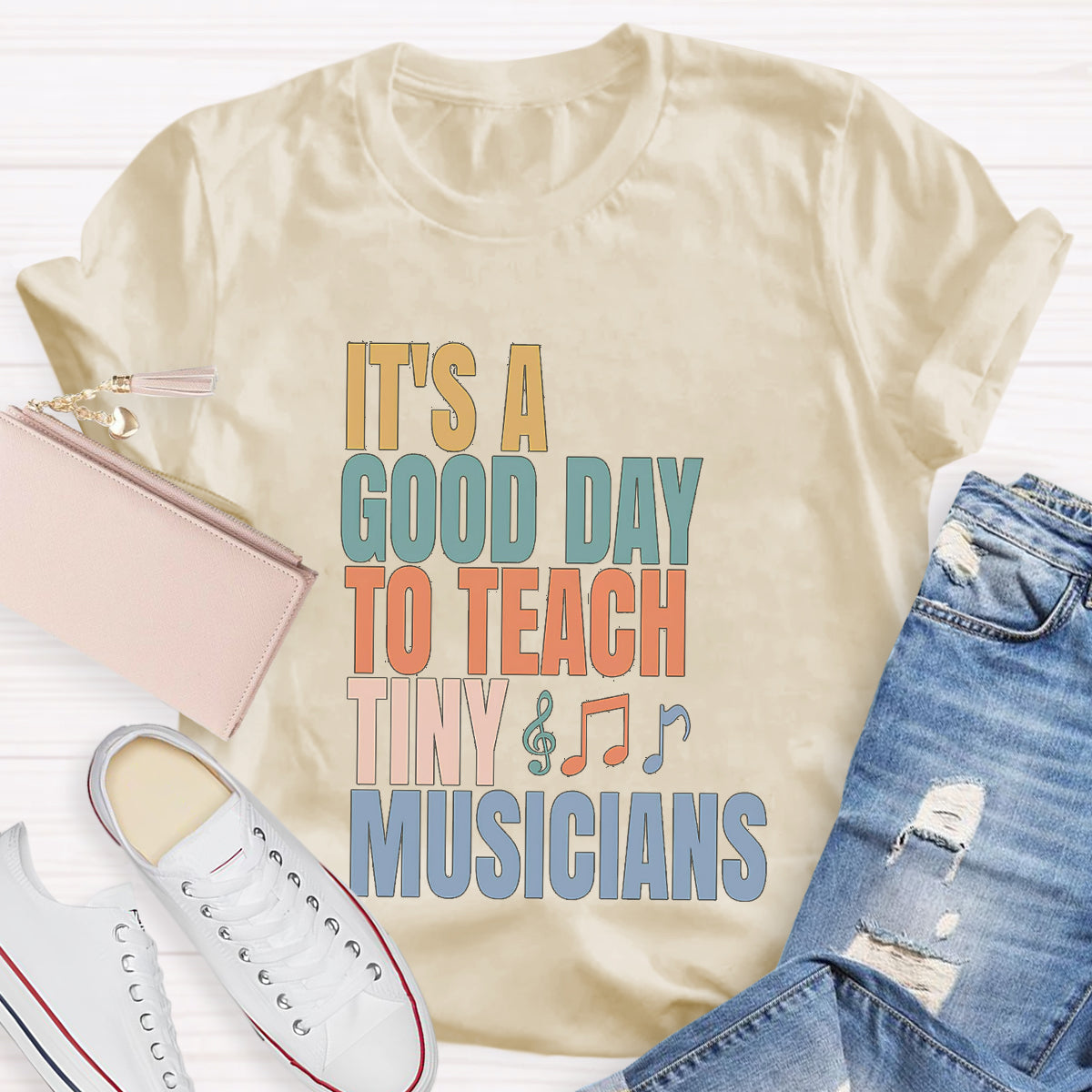 It's A Good Day To Teach Tiny Musicians Teacher T-Shirt