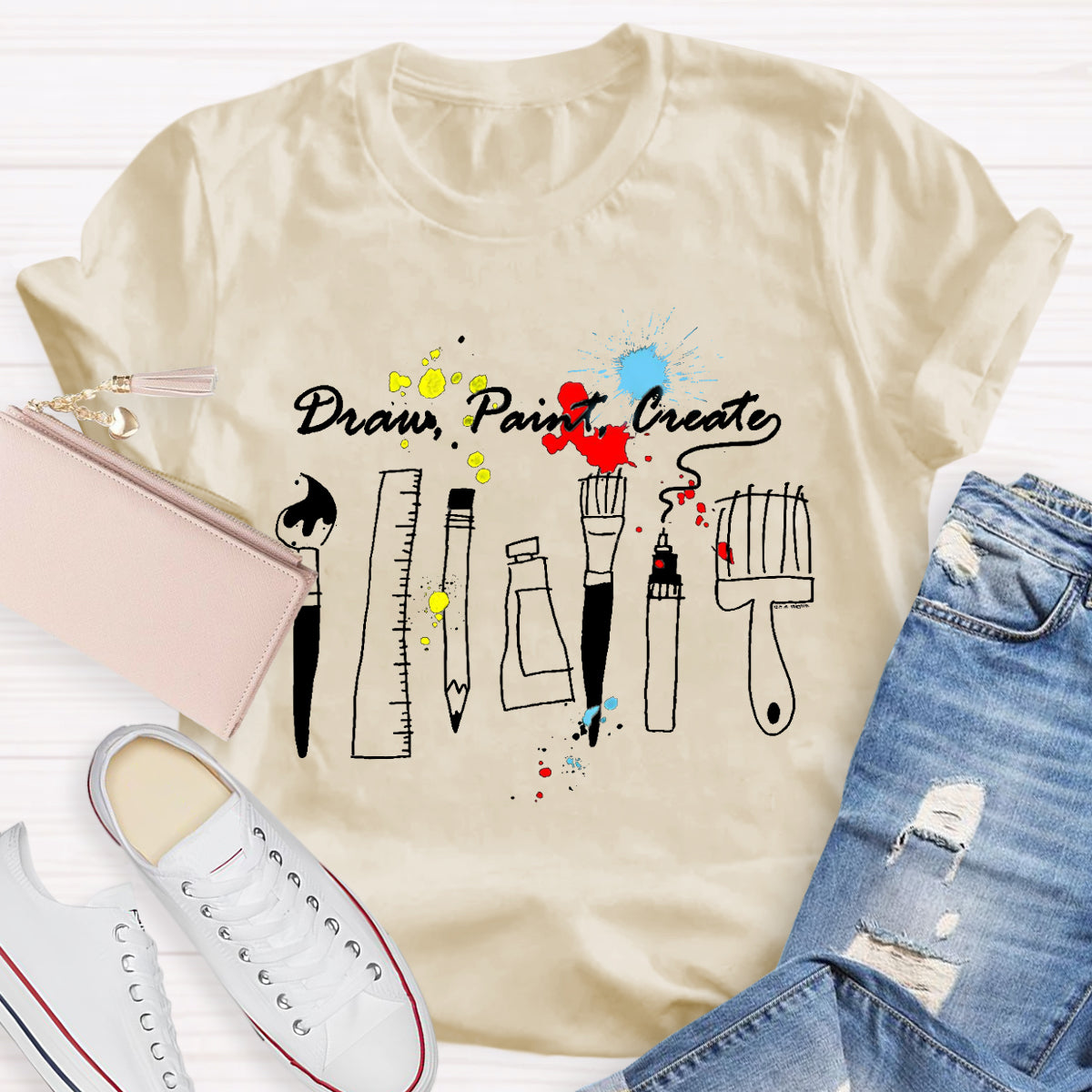 Draw Paint Create Art Teacher T-Shirt