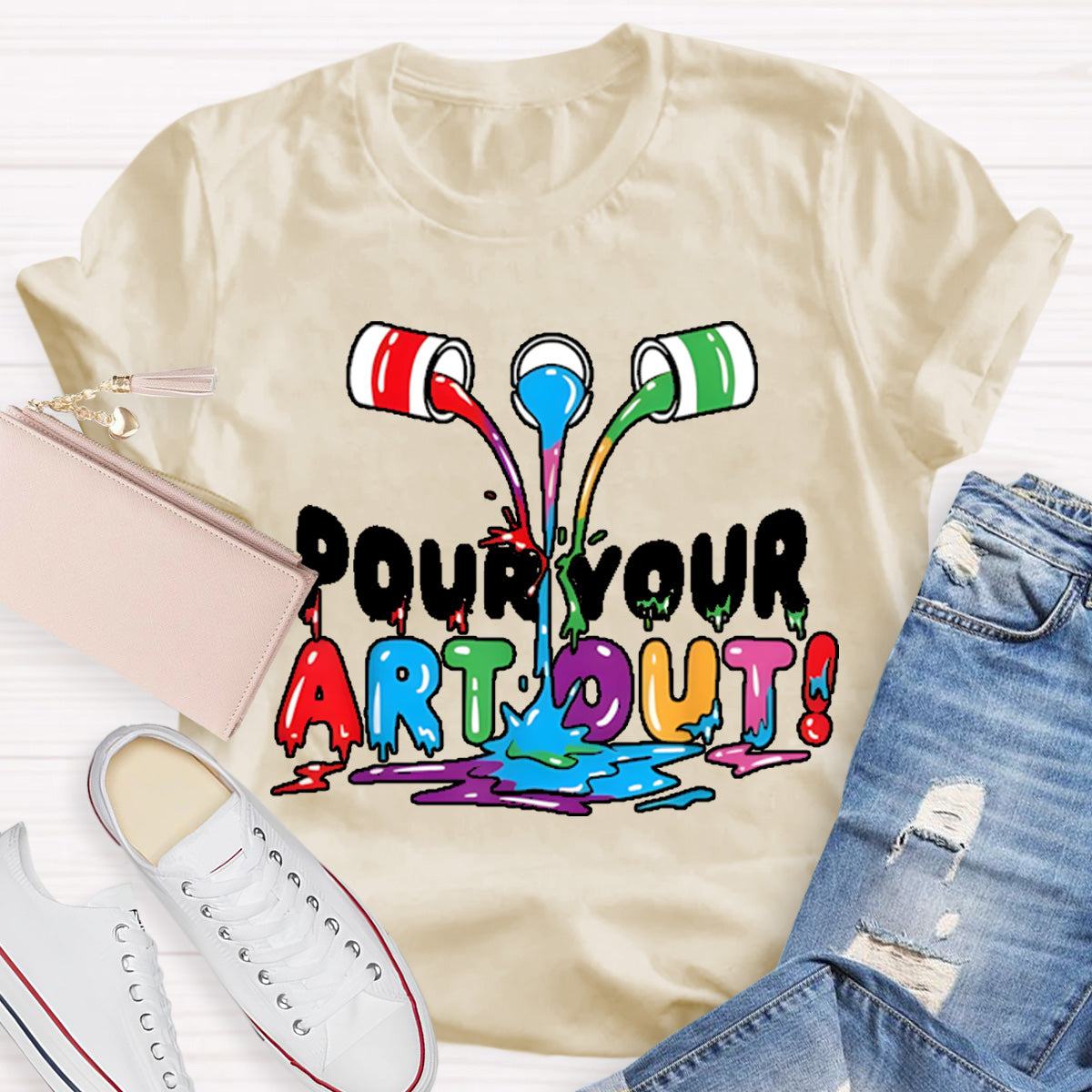Pour Your Art Out Art Teacher T-Shirt