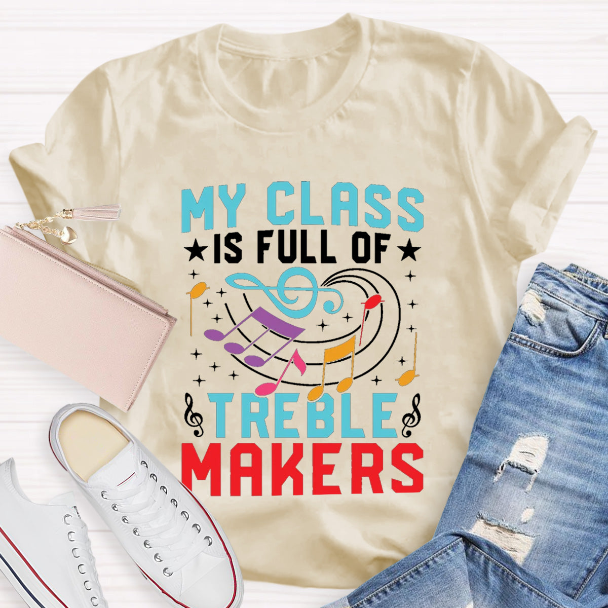 My Class Is Full Of Treble Makes Music Teacher T-shirt
