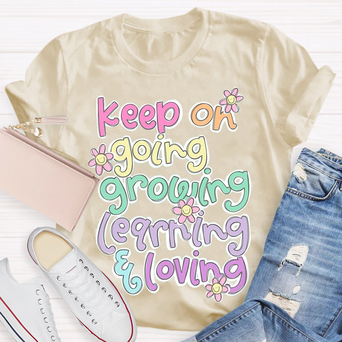 Keep On Going Growing Learning Loving Teacher T-Shirt