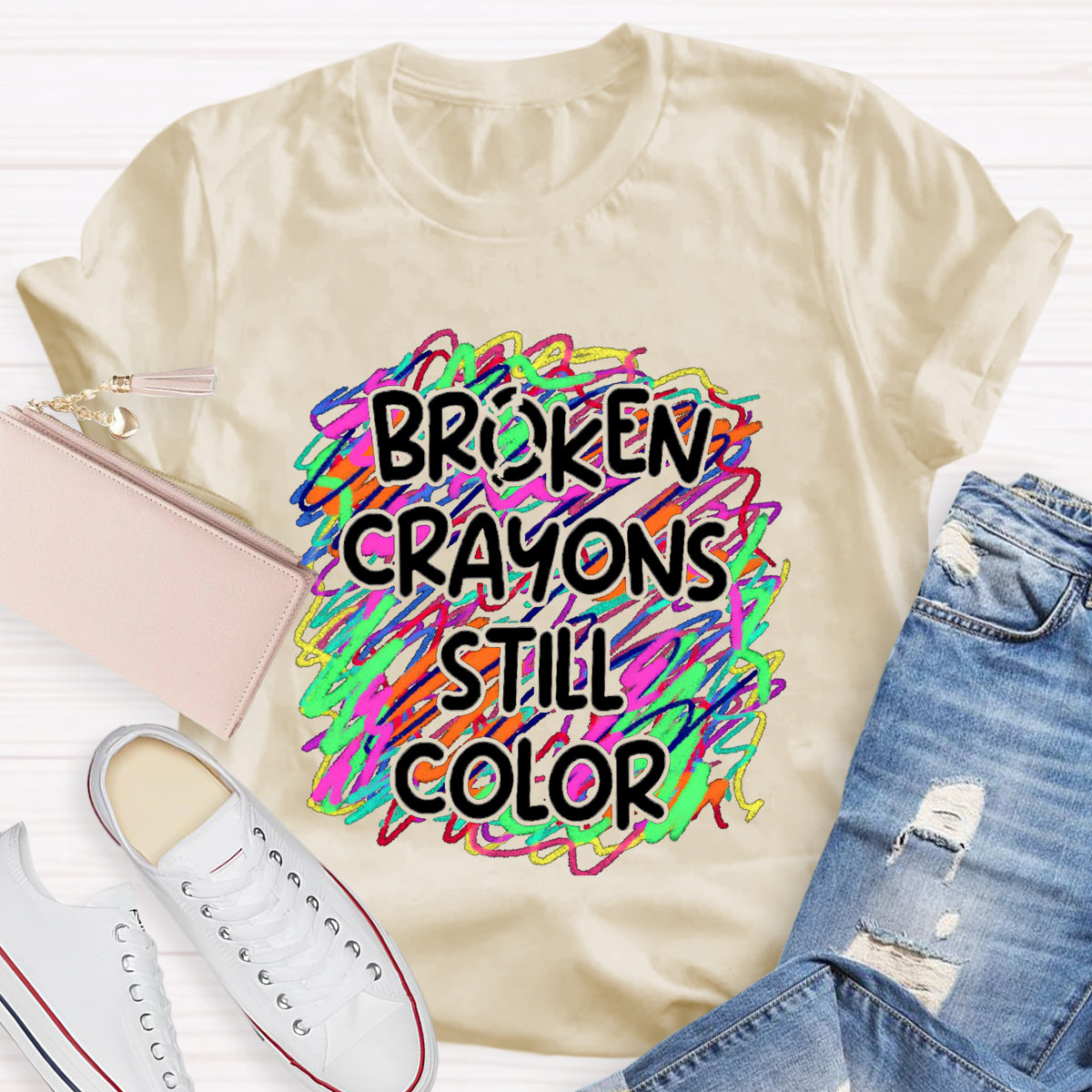 Broken Crayons Still Color Art Teacher T-Shirt