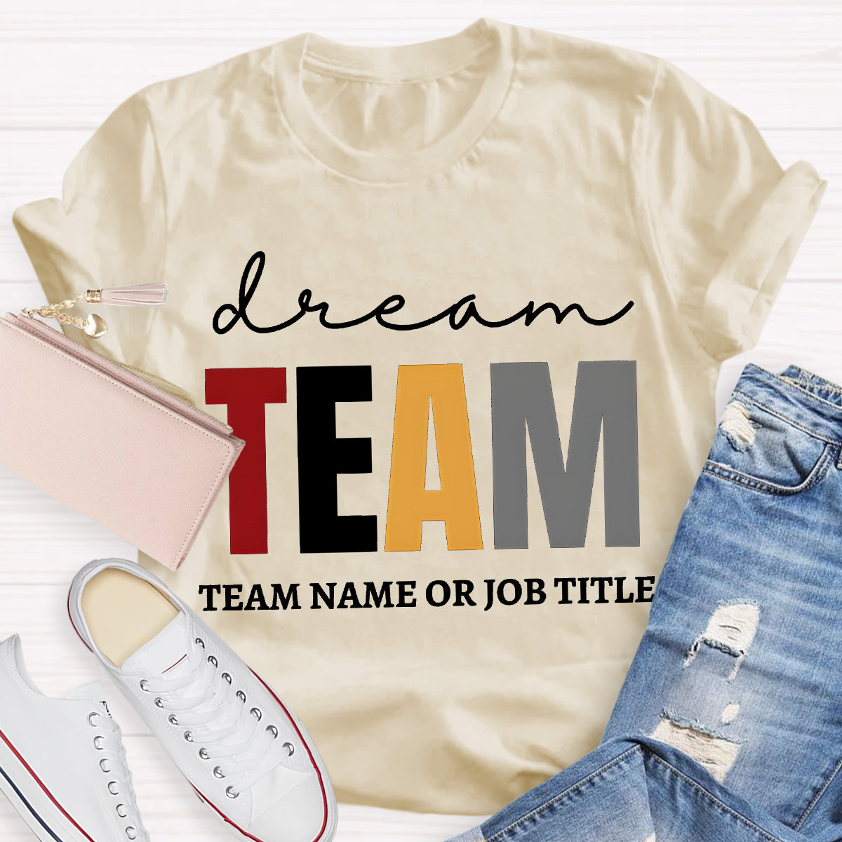 Personalized Team Name Dream Team Teacher T-Shirt