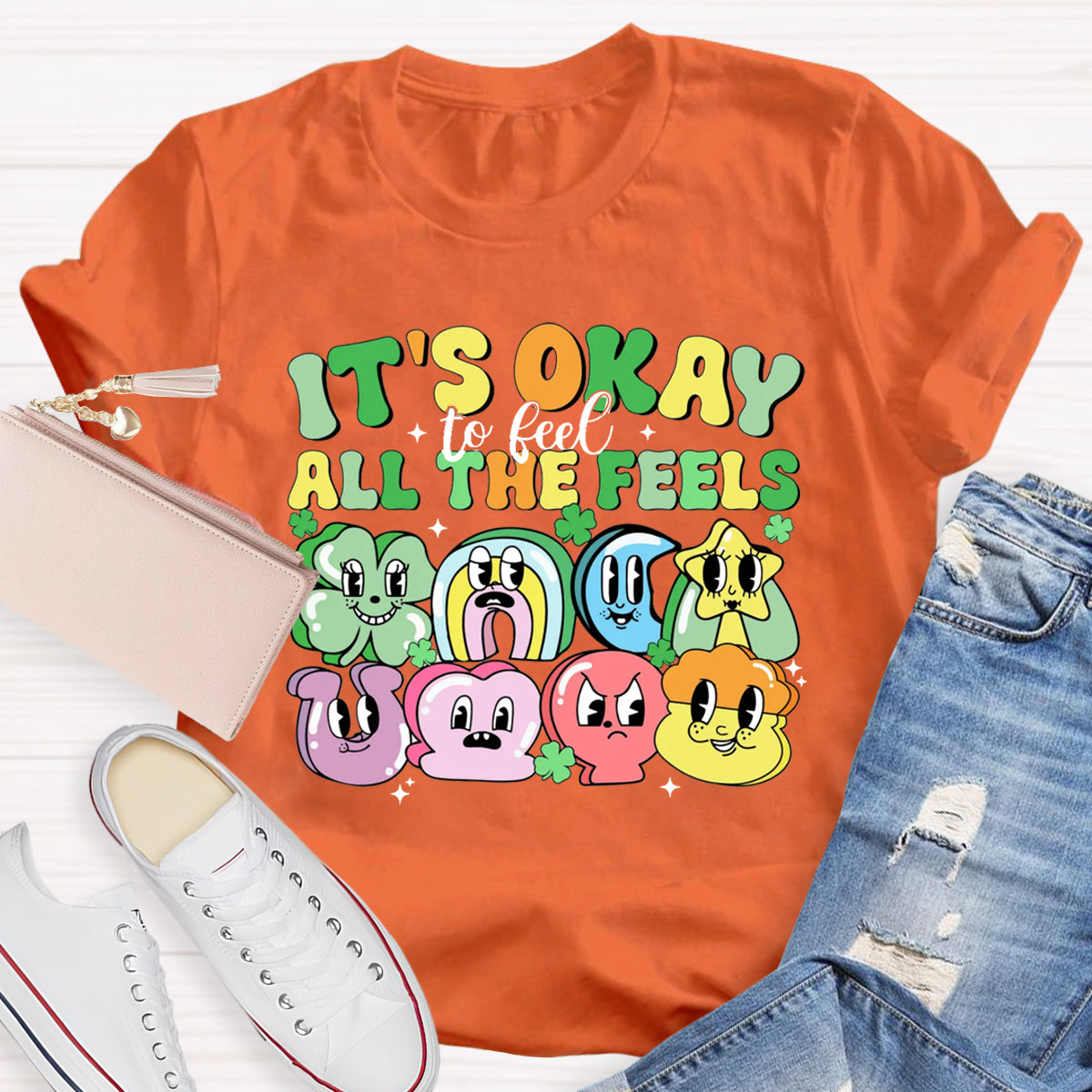 It's Okay To Feel All The Feels Shamrock T-Shirt