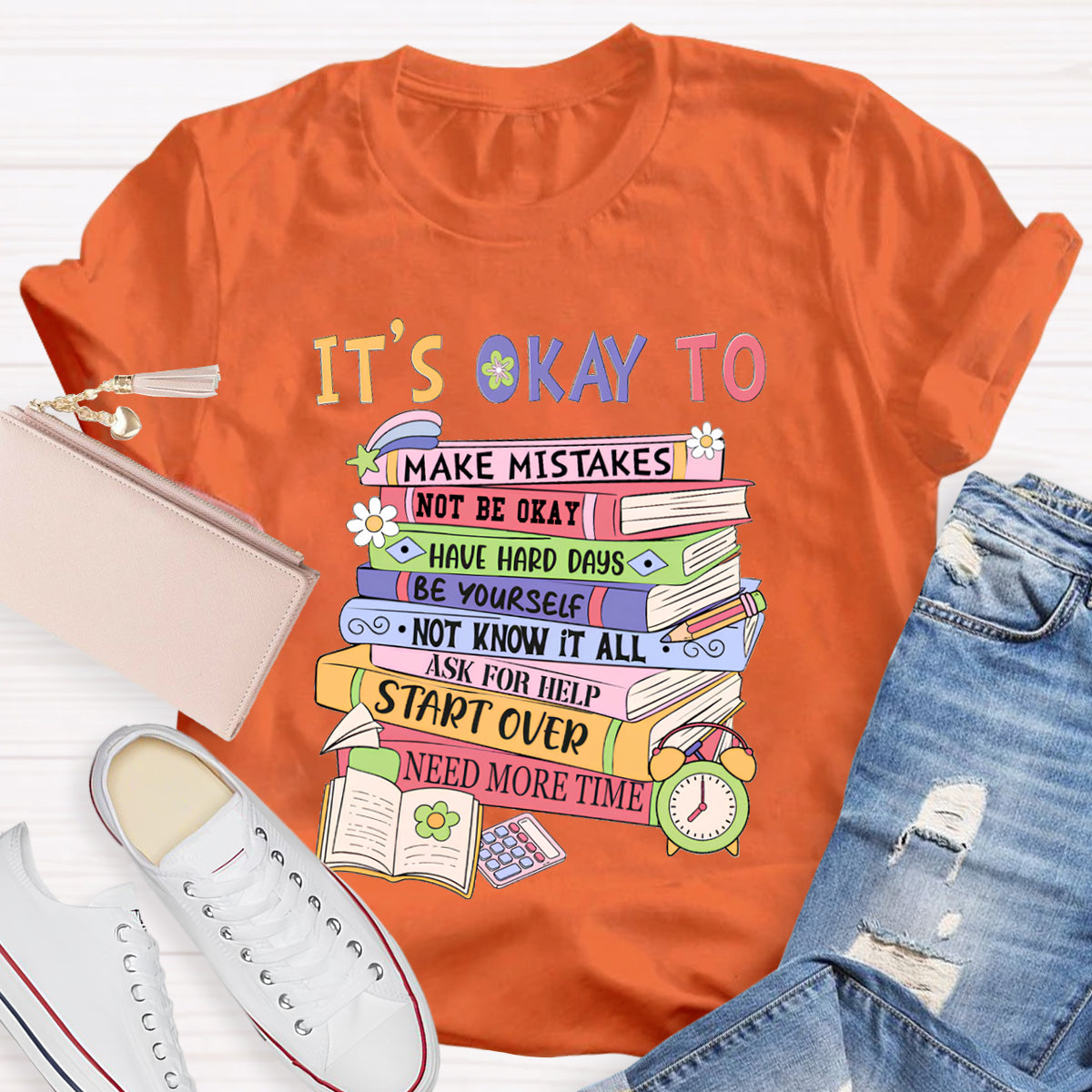 It's Okay To Ask For Help Need More Time Teacher T-Shirt