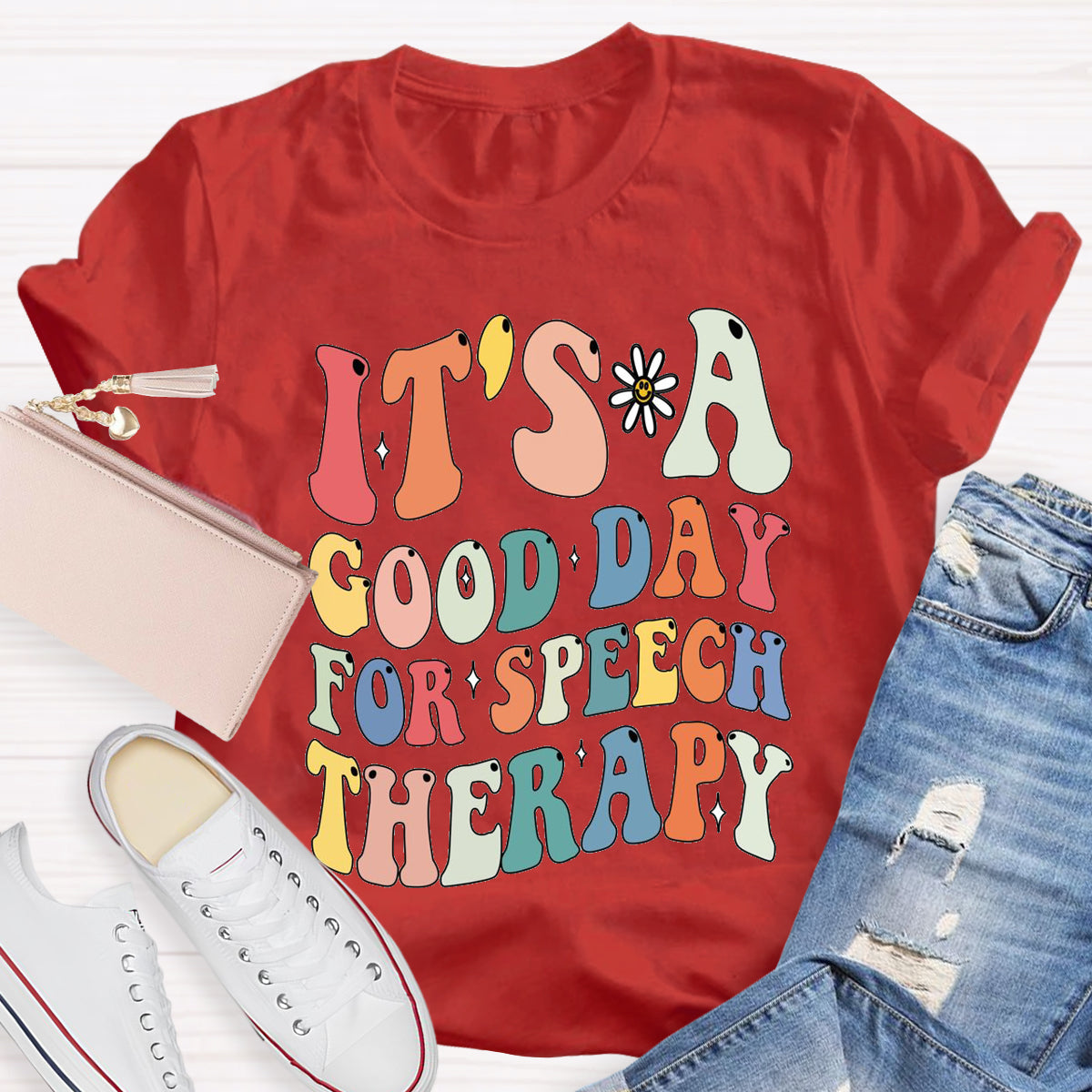 It's A Good Day For Speech Therapy Teacher T-Shirt