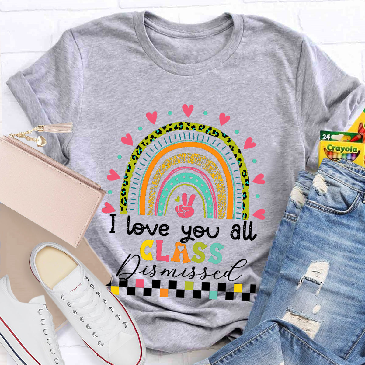 I Love You All Class Dismissed Teacher T-Shirt