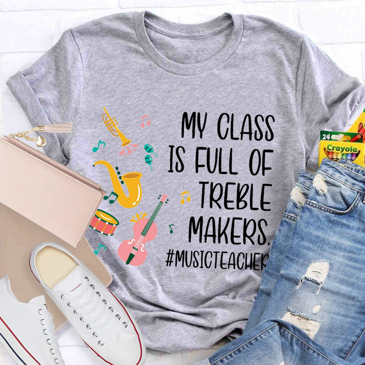 My Class Is Full Of Treble Makes T-Shirt