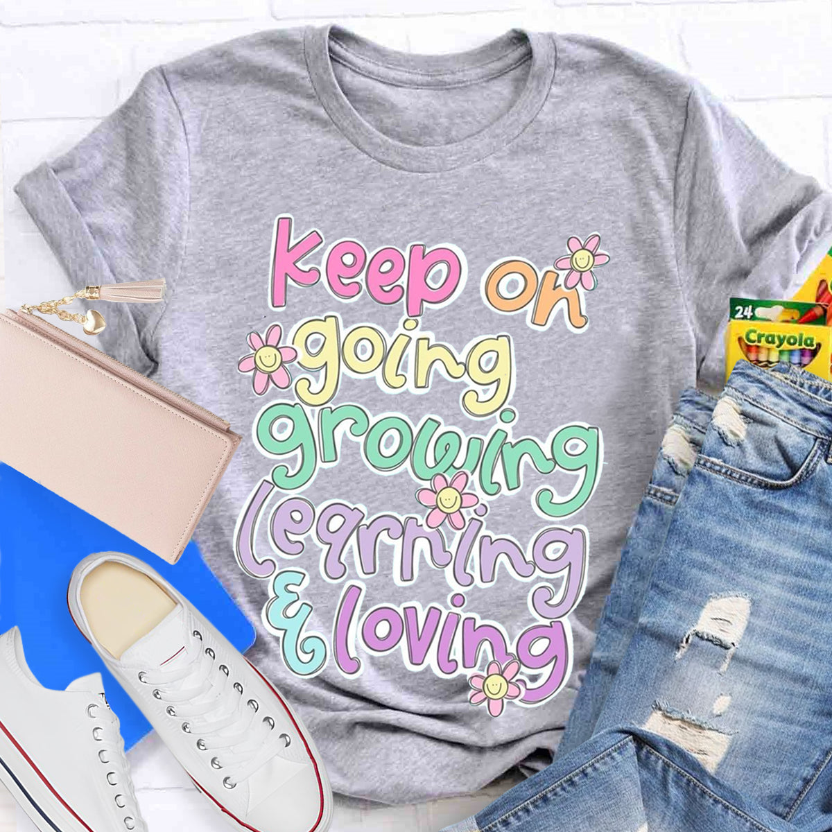 Keep On Going Growing Learning Loving Teacher T-Shirt