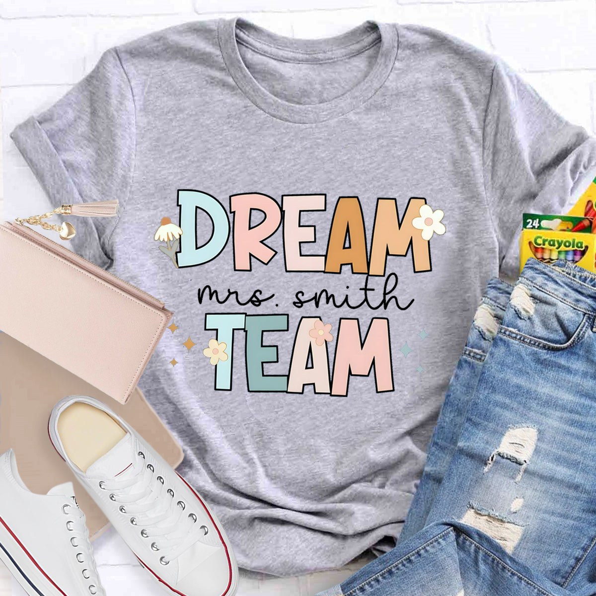 Personalized Teacher Name Of Dream Team T-Shirt
