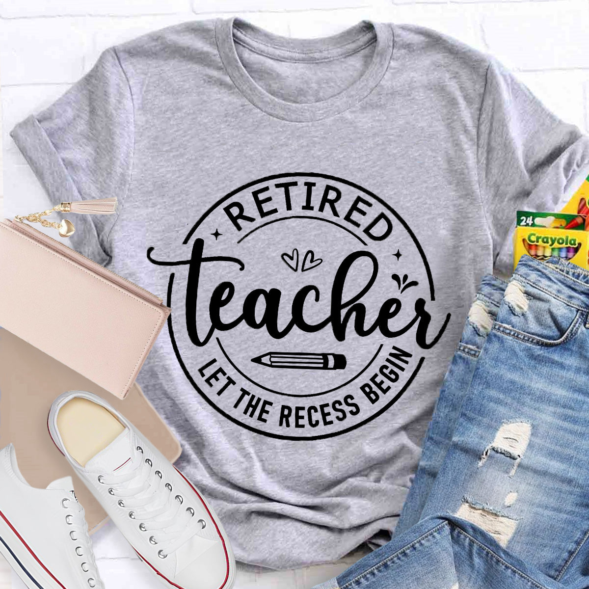 Retired Teacher Let The Recess Begin T-Shirt