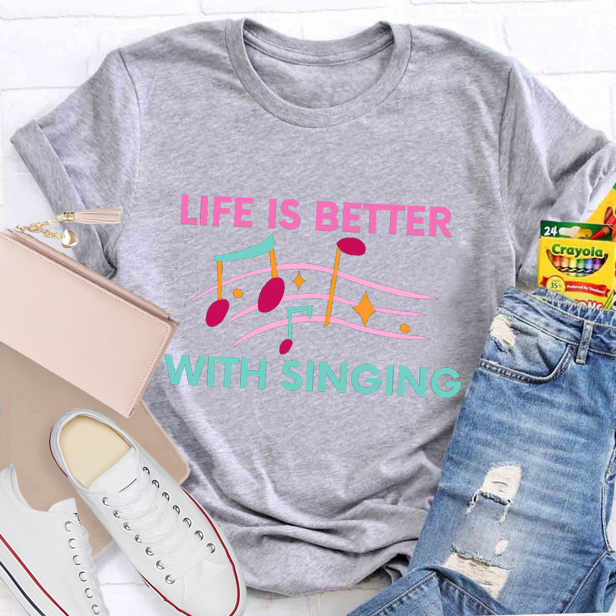 Life Is Better With Singing Music Teacher T-Shirt